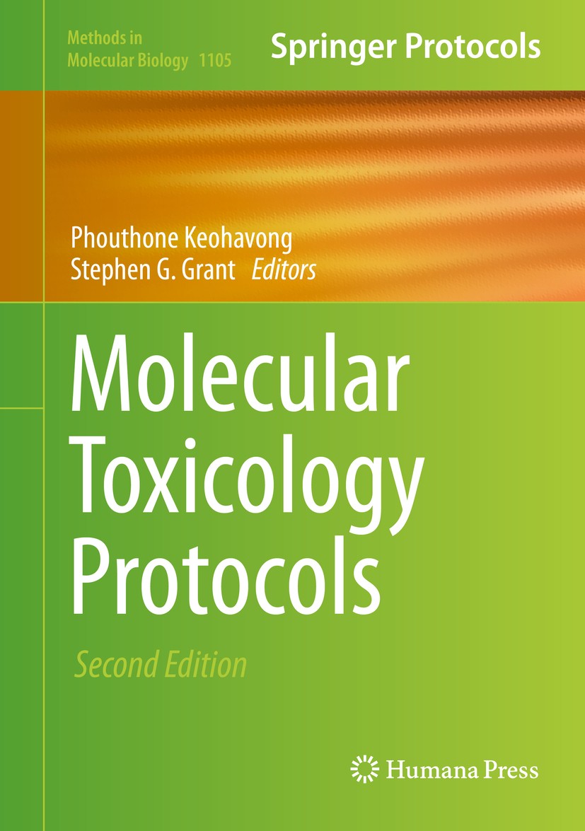 Titlebook: Molecular Toxicology Protocols; Phouthone Keohavong,Stephen G. Grant Book 2014Latest edition Springer Science+Business Media New York 2014 Titlebook: Molecular Toxicology Protocols; Phouthone Keohavong,Stephen G. Grant Book 2014Latest edition Springer Science+Business Media New York 2014