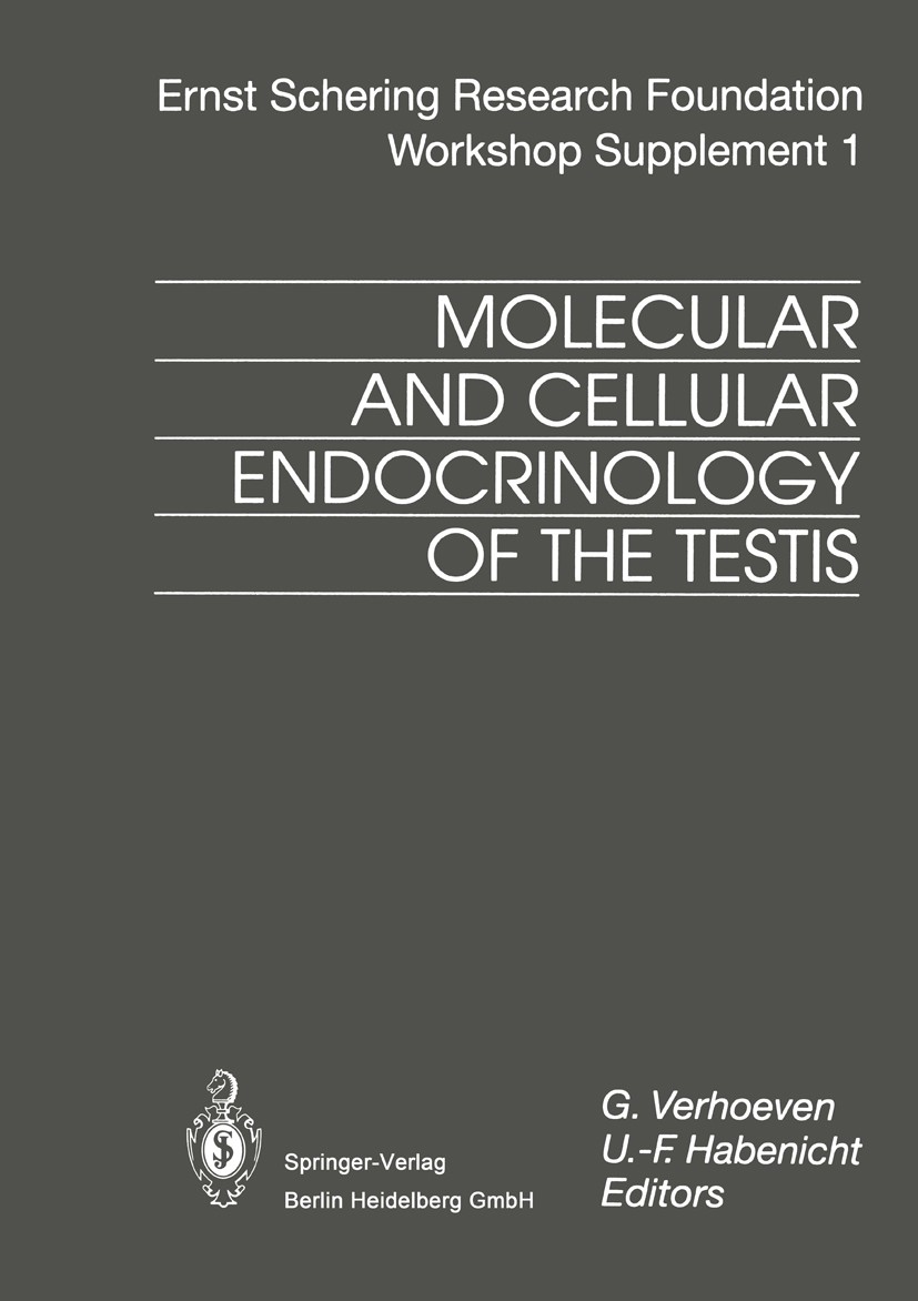 Titlebook: Molecular and Cellular Endocrinology of the Testis; G. Verhoeven,U.-F. Habenicht Conference proceedings 1994 Springer-Verlag Berlin Heidel Titlebook: Molecular and Cellular Endocrinology of the Testis; G. Verhoeven,U.-F. Habenicht Conference proceedings 1994 Springer-Verlag Berlin Heidel