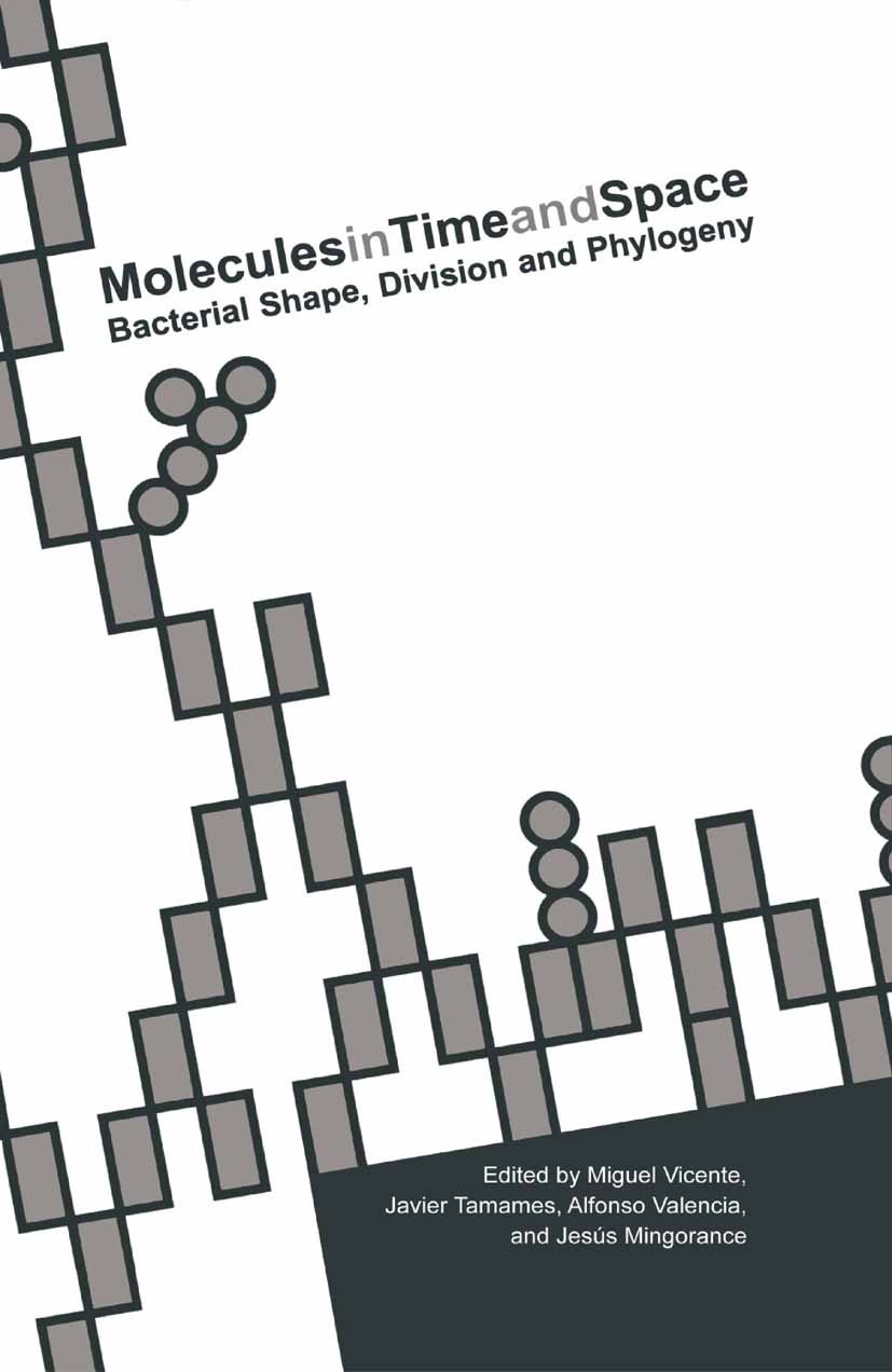 Titlebook: Molecules in Time and Space; Bacterial Shape, Div Miguel Vicente,Javier Tamames,Jesús Mingorance Book 2004 Springer Science+Business Media Titlebook: Molecules in Time and Space; Bacterial Shape, Div Miguel Vicente,Javier Tamames,Jesús Mingorance Book 2004 Springer Science+Business Media