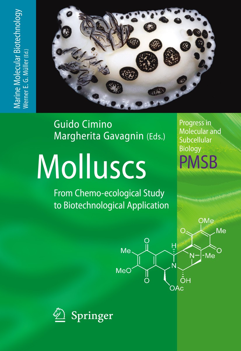 Titlebook: Molluscs; From Chemo-ecologica Guido Cimino,Margherita Gavagnin Book 2006 Springer-Verlag Berlin Heidelberg 2006 Biogen.Mollusca.biosynthes Titlebook: Molluscs; From Chemo-ecologica Guido Cimino,Margherita Gavagnin Book 2006 Springer-Verlag Berlin Heidelberg 2006 Biogen.Mollusca.biosynthes