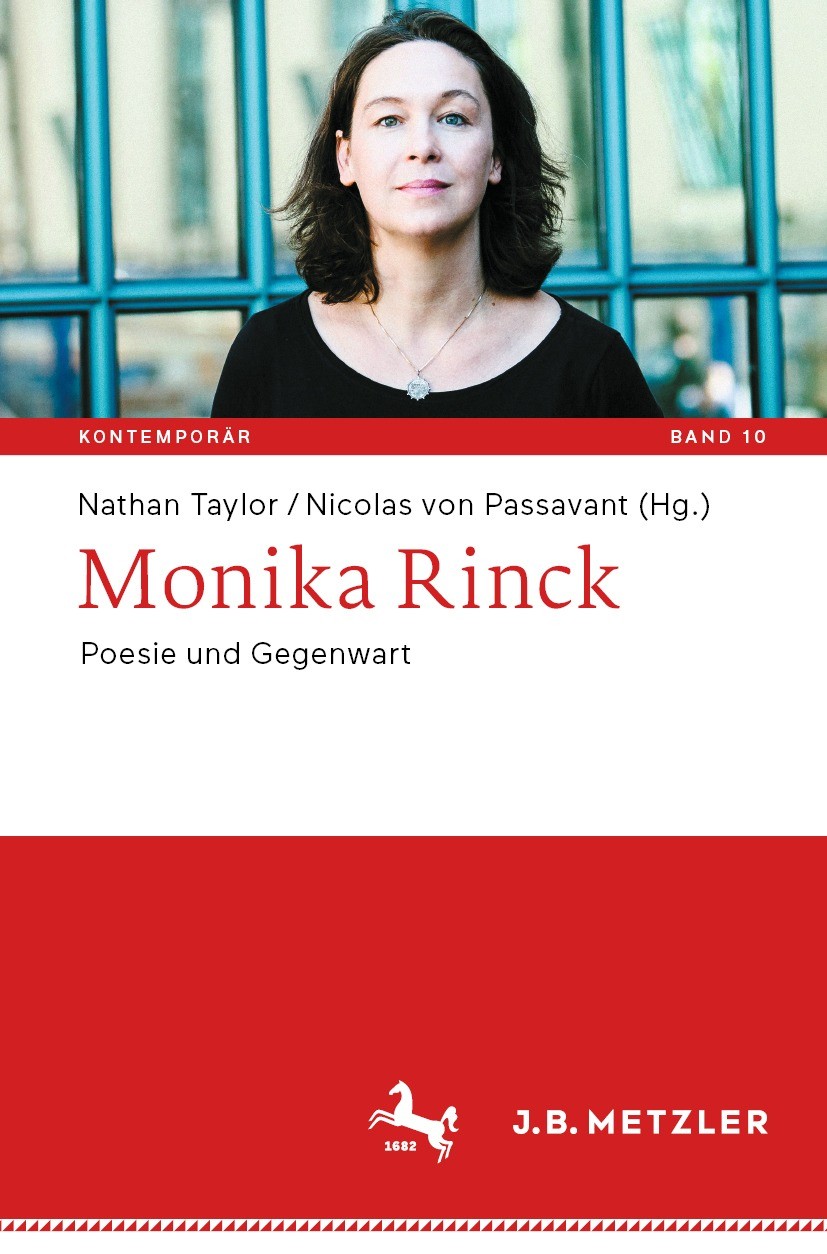 Titlebook: Monika Rinck; Poesie und Gegenwart Nathan Taylor,Nicolas von Passavant Book 2023 Der/die Herausgeber bzw. der/die Autor(en), exklusiv lizen Titlebook: Monika Rinck; Poesie und Gegenwart Nathan Taylor,Nicolas von Passavant Book 2023 Der/die Herausgeber bzw. der/die Autor(en), exklusiv lizen