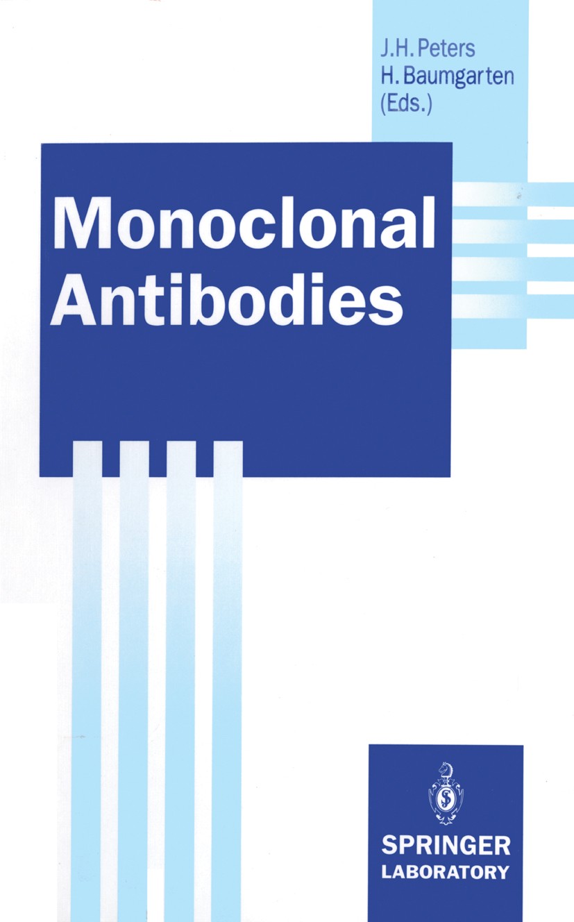 Titlebook: Monoclonal Antibodies; Johann Hinrich Peters,Horst Baumgarten Book 19921st edition Springer-Verlag Berlin Heidelberg 1992 Antibodies.Antik Titlebook: Monoclonal Antibodies; Johann Hinrich Peters,Horst Baumgarten Book 19921st edition Springer-Verlag Berlin Heidelberg 1992 Antibodies.Antik