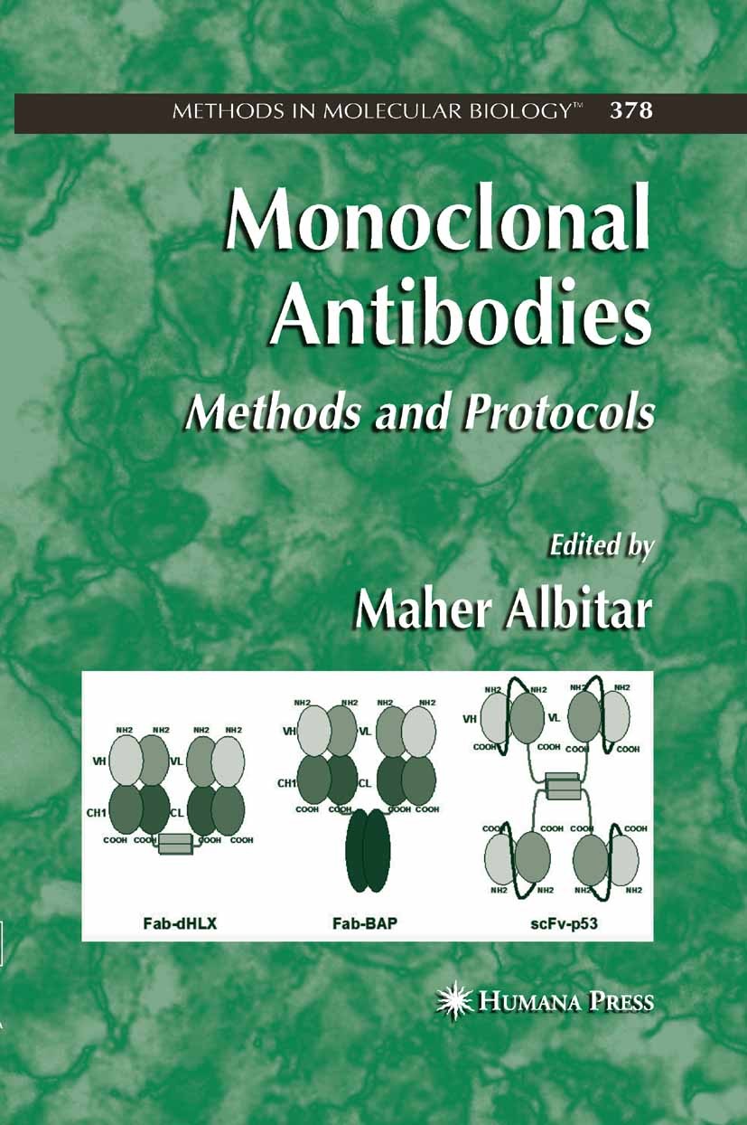Titlebook: Monoclonal Antibodies; Methods and Protocol Maher Albitar Book 2007 Humana Press 2007 Antigen.antibody.cell.chromosome.classification.devel Titlebook: Monoclonal Antibodies; Methods and Protocol Maher Albitar Book 2007 Humana Press 2007 Antigen.antibody.cell.chromosome.classification.devel