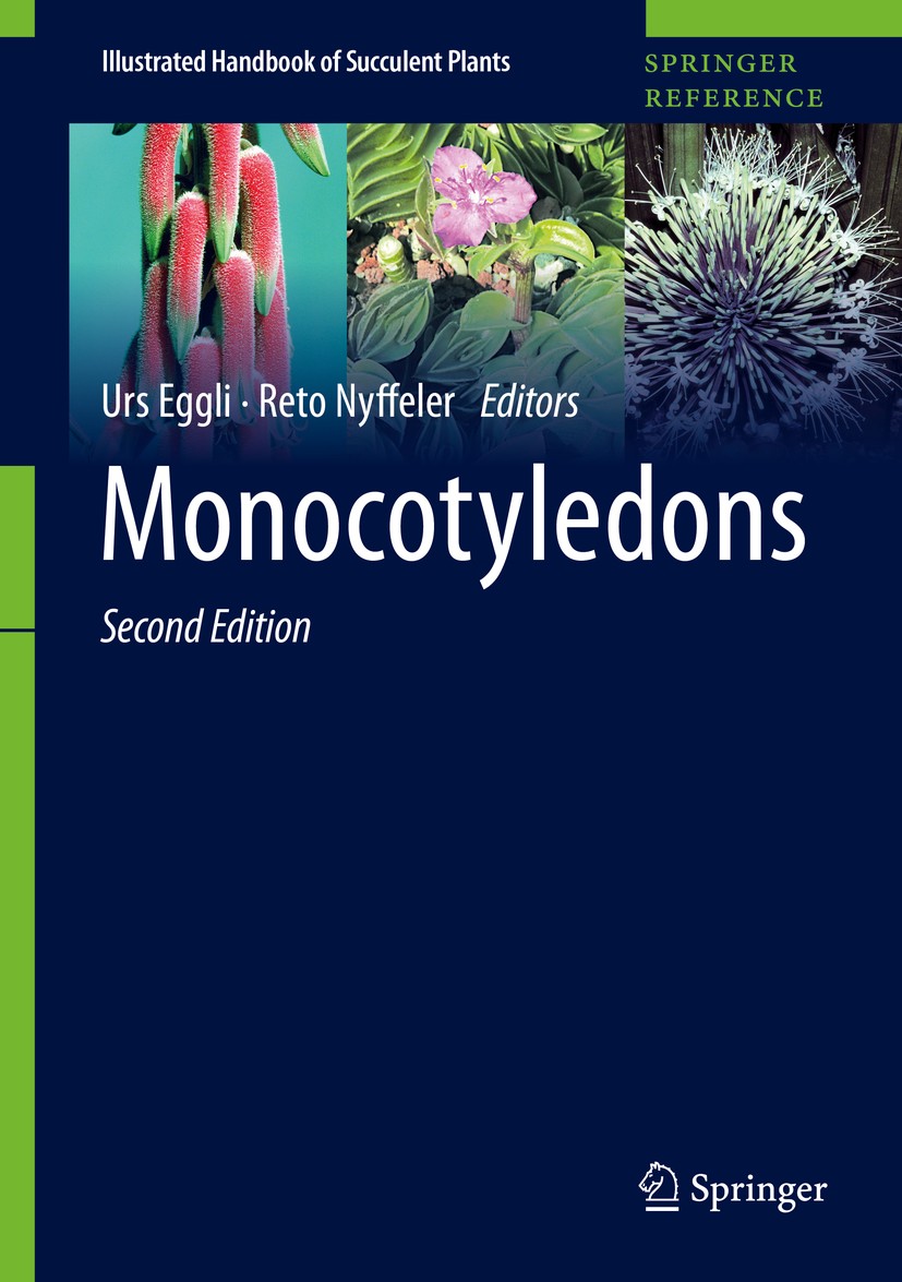 Titlebook: Monocotyledons; Urs Eggli,Reto Nyffeler Reference work 2020Latest edition Springer-Verlag GmbH Germany, part of Springer Nature 2020 Agave Titlebook: Monocotyledons; Urs Eggli,Reto Nyffeler Reference work 2020Latest edition Springer-Verlag GmbH Germany, part of Springer Nature 2020 Agave