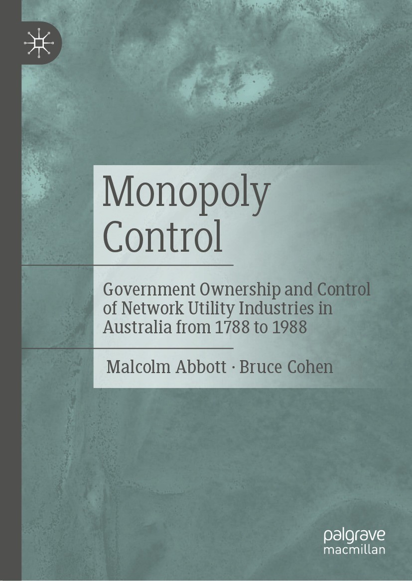 Titlebook: Monopoly Control; Government Ownership Malcolm Abbott,Bruce Cohen Book 2023 The Editor(s) (if applicable) and The Author(s), under exclusiv Titlebook: Monopoly Control; Government Ownership Malcolm Abbott,Bruce Cohen Book 2023 The Editor(s) (if applicable) and The Author(s), under exclusiv