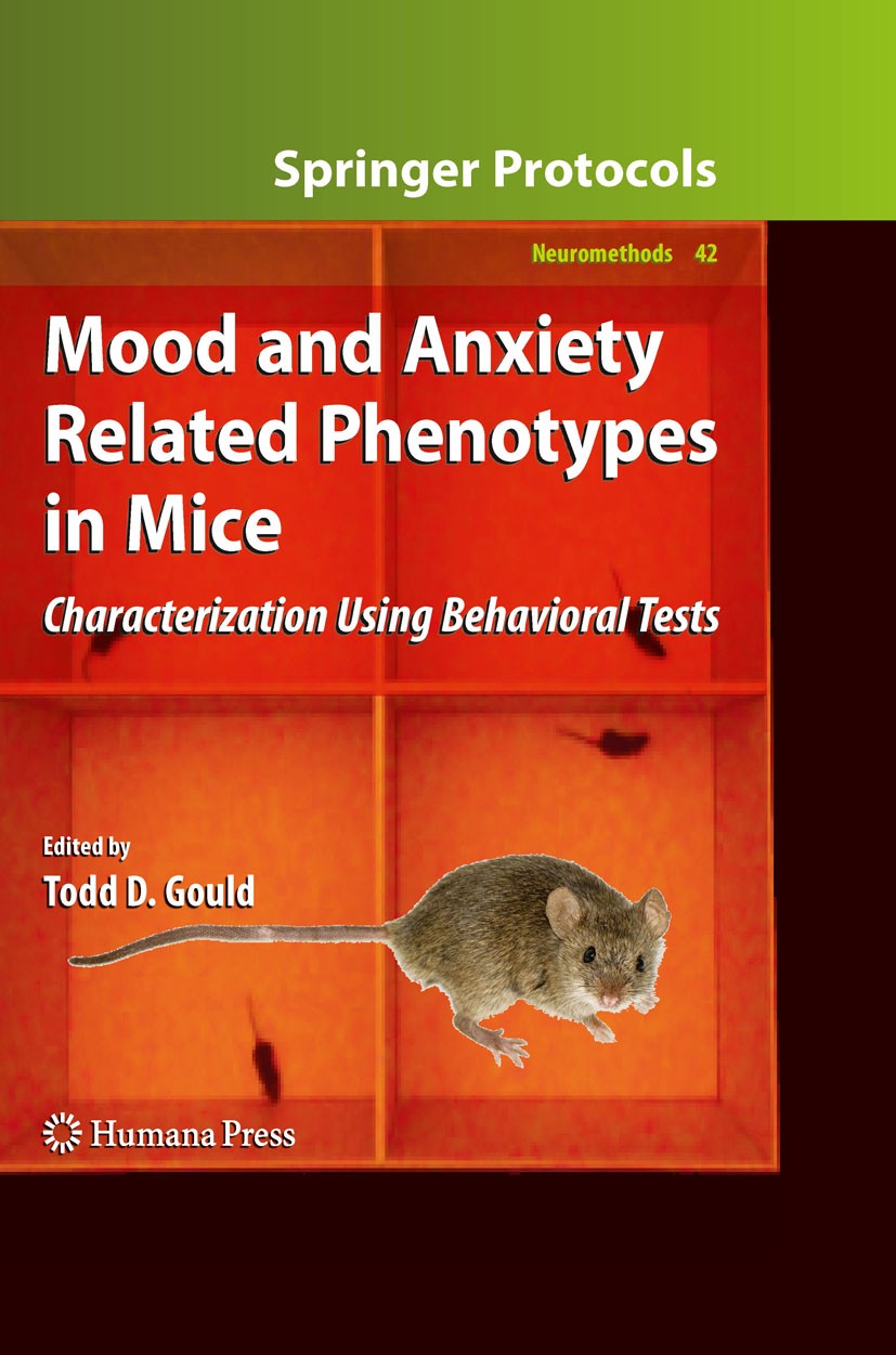 Titlebook: Mood and Anxiety Related Phenotypes in Mice; Characterization Usi Todd D. Gould Book 2009 Humana Press 2009 Bipolar disorder.Depression.Mou Titlebook: Mood and Anxiety Related Phenotypes in Mice; Characterization Usi Todd D. Gould Book 2009 Humana Press 2009 Bipolar disorder.Depression.Mou