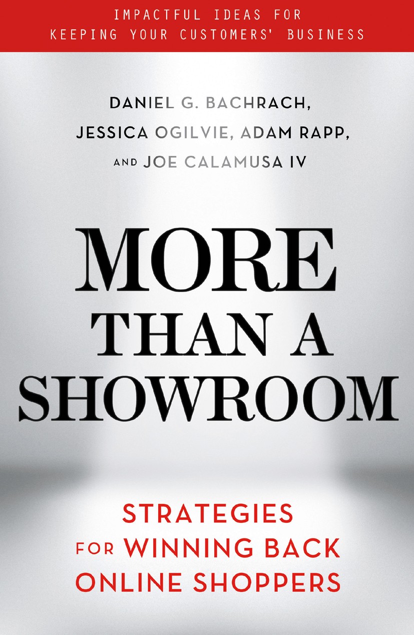 Titlebook: More Than a Showroom; Strategies for Winni Daniel G. Bachrach,Jessica Ogilvie,Joe Calamusa Book 2016 The Editor(s) (if applicable) and The Titlebook: More Than a Showroom; Strategies for Winni Daniel G. Bachrach,Jessica Ogilvie,Joe Calamusa Book 2016 The Editor(s) (if applicable) and The