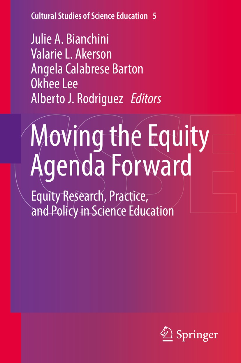 Titlebook: Moving the Equity Agenda Forward; Equity Research, Pra Julie A. Bianchini,Valarie L. Akerson,Alberto J. R Book 2013 Springer Science+Busine Titlebook: Moving the Equity Agenda Forward; Equity Research, Pra Julie A. Bianchini,Valarie L. Akerson,Alberto J. R Book 2013 Springer Science+Busine