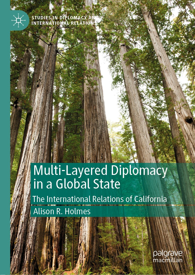 Titlebook: Multi-Layered Diplomacy in a Global State; The International Re Alison R. Holmes Book 2020 The Editor(s) (if applicable) and The Author(s) Titlebook: Multi-Layered Diplomacy in a Global State; The International Re Alison R. Holmes Book 2020 The Editor(s) (if applicable) and The Author(s)