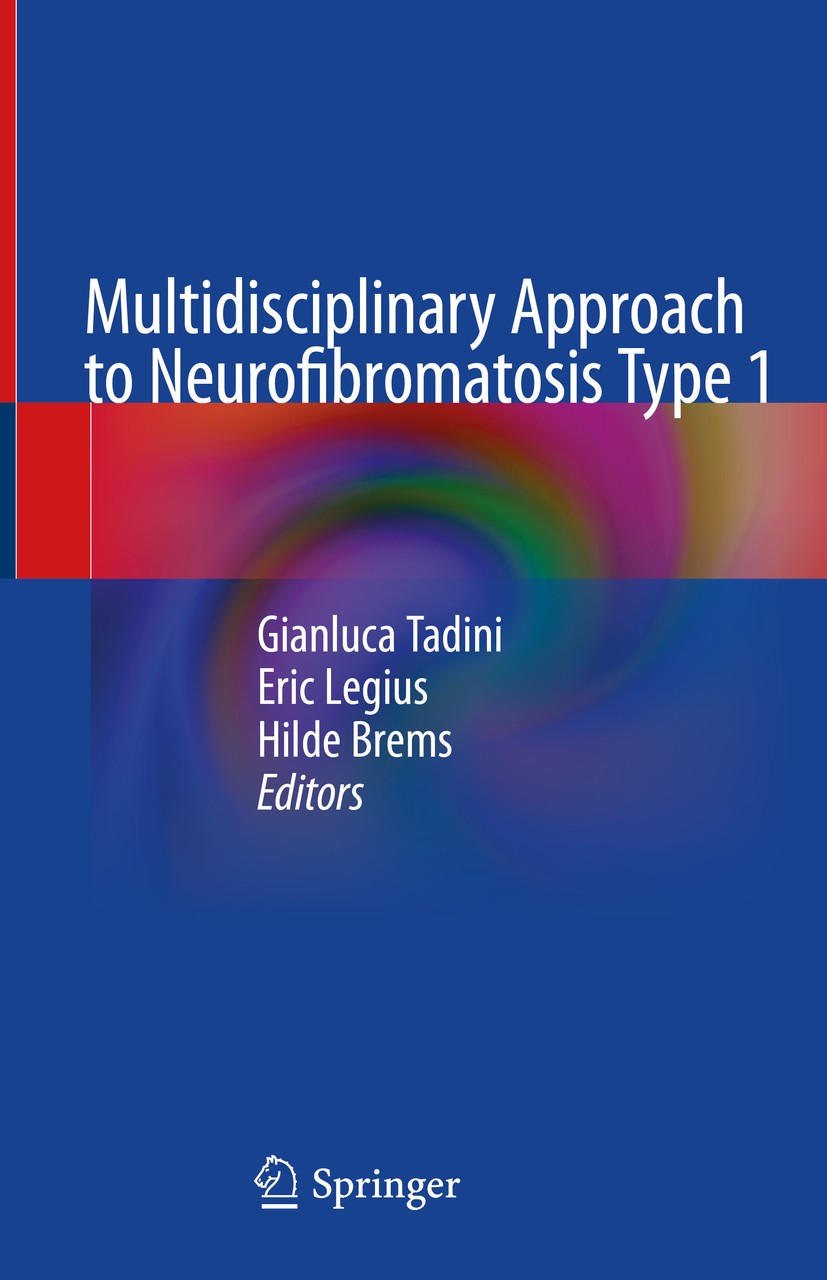 Titlebook: Multidisciplinary Approach to Neurofibromatosis Type 1; Gianluca Tadini,Eric Legius,Hilde Brems Book 2020 Springer Nature Switzerland AG 2 Titlebook: Multidisciplinary Approach to Neurofibromatosis Type 1; Gianluca Tadini,Eric Legius,Hilde Brems Book 2020 Springer Nature Switzerland AG 2