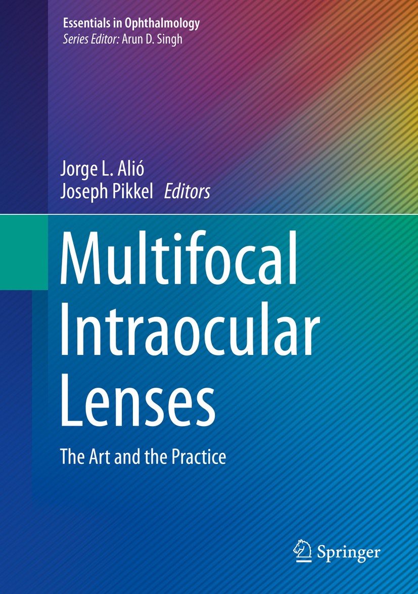 Titlebook: Multifocal Intraocular Lenses; The Art and the Prac Jorge L. Alió,Joseph Pikkel Book 20141st edition Springer International Publishing Swit Titlebook: Multifocal Intraocular Lenses; The Art and the Prac Jorge L. Alió,Joseph Pikkel Book 20141st edition Springer International Publishing Swit
