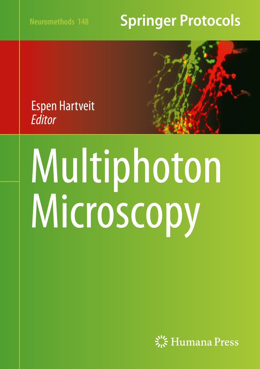 Titlebook: Multiphoton Microscopy; Espen Hartveit Book 2019 Springer Science+Business Media, LLC, part of Springer Nature 2019 calcium imaging.STED m Titlebook: Multiphoton Microscopy; Espen Hartveit Book 2019 Springer Science+Business Media, LLC, part of Springer Nature 2019 calcium imaging.STED m