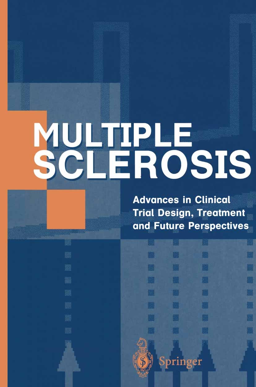 Titlebook: Multiple Sclerosis; Advances in Clinical Donald E. Goodkin,Richard A. Rudick Book 1996 Springer-Verlag London Limited 1996 autoimmune disea Titlebook: Multiple Sclerosis; Advances in Clinical Donald E. Goodkin,Richard A. Rudick Book 1996 Springer-Verlag London Limited 1996 autoimmune disea