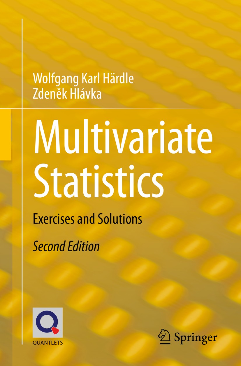 Titlebook: Multivariate Statistics; Exercises and Soluti Wolfgang Karl Härdle,Zdeněk Hlávka Textbook 2015Latest edition Springer-Verlag Berlin Heidelb Titlebook: Multivariate Statistics; Exercises and Soluti Wolfgang Karl Härdle,Zdeněk Hlávka Textbook 2015Latest edition Springer-Verlag Berlin Heidelb