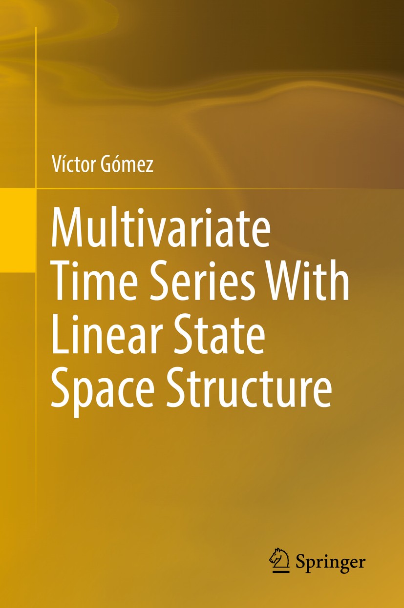 Titlebook: Multivariate Time Series With Linear State Space Structure; Víctor Gómez Book 2016 Springer International Publishing Switzerland 2016 37M1 Titlebook: Multivariate Time Series With Linear State Space Structure; Víctor Gómez Book 2016 Springer International Publishing Switzerland 2016 37M1