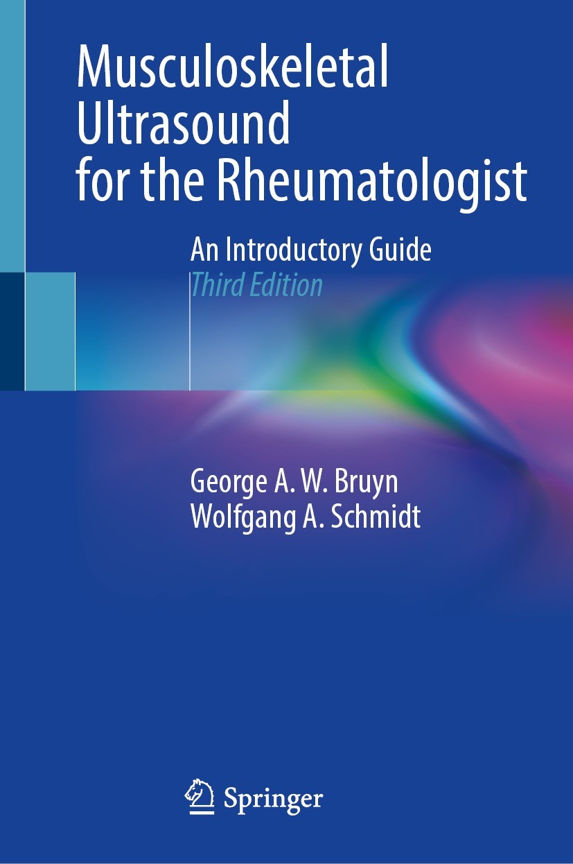 Titlebook: Musculoskeletal Ultrasound for the Rheumatologist; An Introductory Guid George A.W. Bruyn,Wolfgang A. Schmidt Book 2023Latest edition The E Titlebook: Musculoskeletal Ultrasound for the Rheumatologist; An Introductory Guid George A.W. Bruyn,Wolfgang A. Schmidt Book 2023Latest edition The E