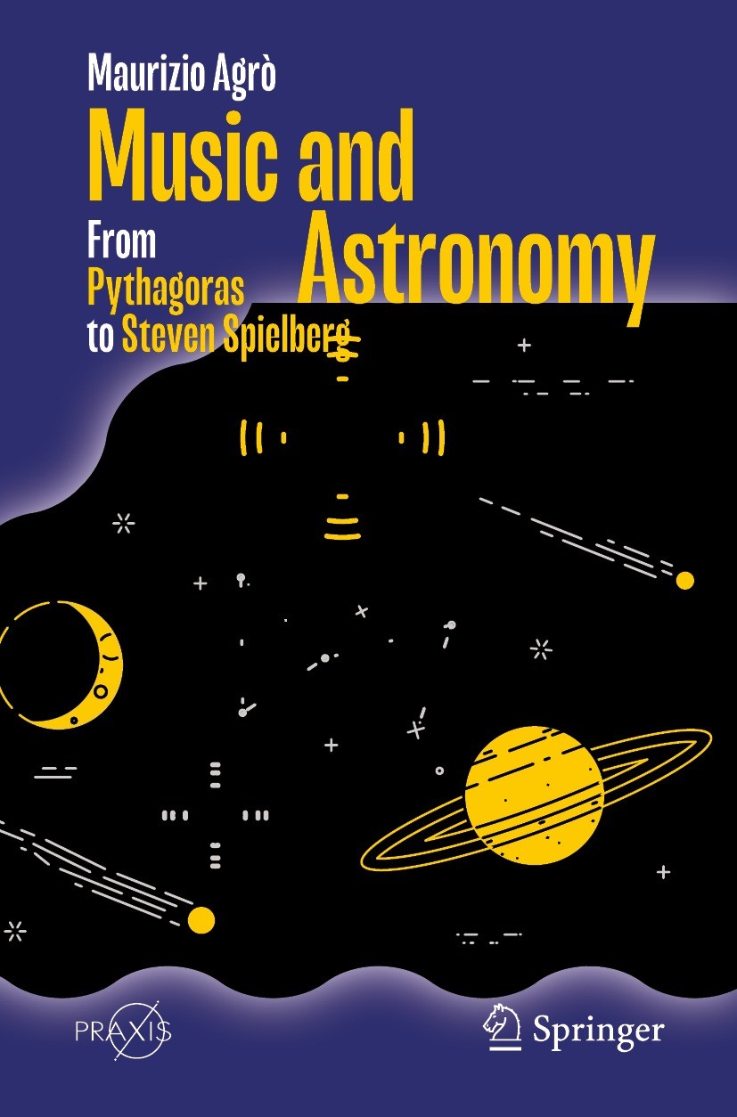 Titlebook: Music and Astronomy; From Pythagoras to S Maurizio Agrò Book 2023 The Editor(s) (if applicable) and The Author(s), under exclusive license Titlebook: Music and Astronomy; From Pythagoras to S Maurizio Agrò Book 2023 The Editor(s) (if applicable) and The Author(s), under exclusive license