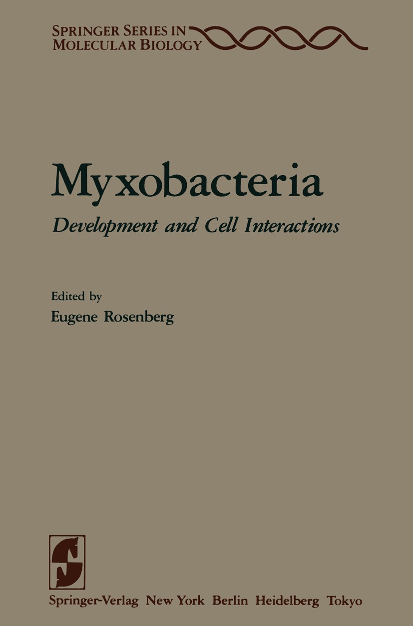 Titlebook: Myxobacteria; Development and Cell Engene Rosenberg Book 1984 Springer-Verlag New York Inc. 1984 Bakterien.bacteria.cell.cell division.clon Titlebook: Myxobacteria; Development and Cell Engene Rosenberg Book 1984 Springer-Verlag New York Inc. 1984 Bakterien.bacteria.cell.cell division.clon