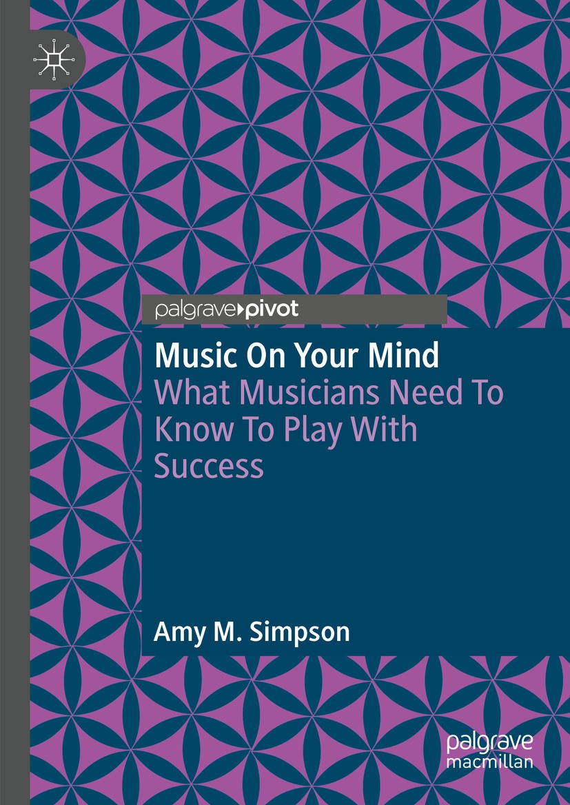 Titlebook: Music on Your Mind; What Musicians Need Amy M. Simpson Book 2024 The Editor(s) (if applicable) and The Author(s), under exclusive licence Titlebook: Music on Your Mind; What Musicians Need Amy M. Simpson Book 2024 The Editor(s) (if applicable) and The Author(s), under exclusive licence