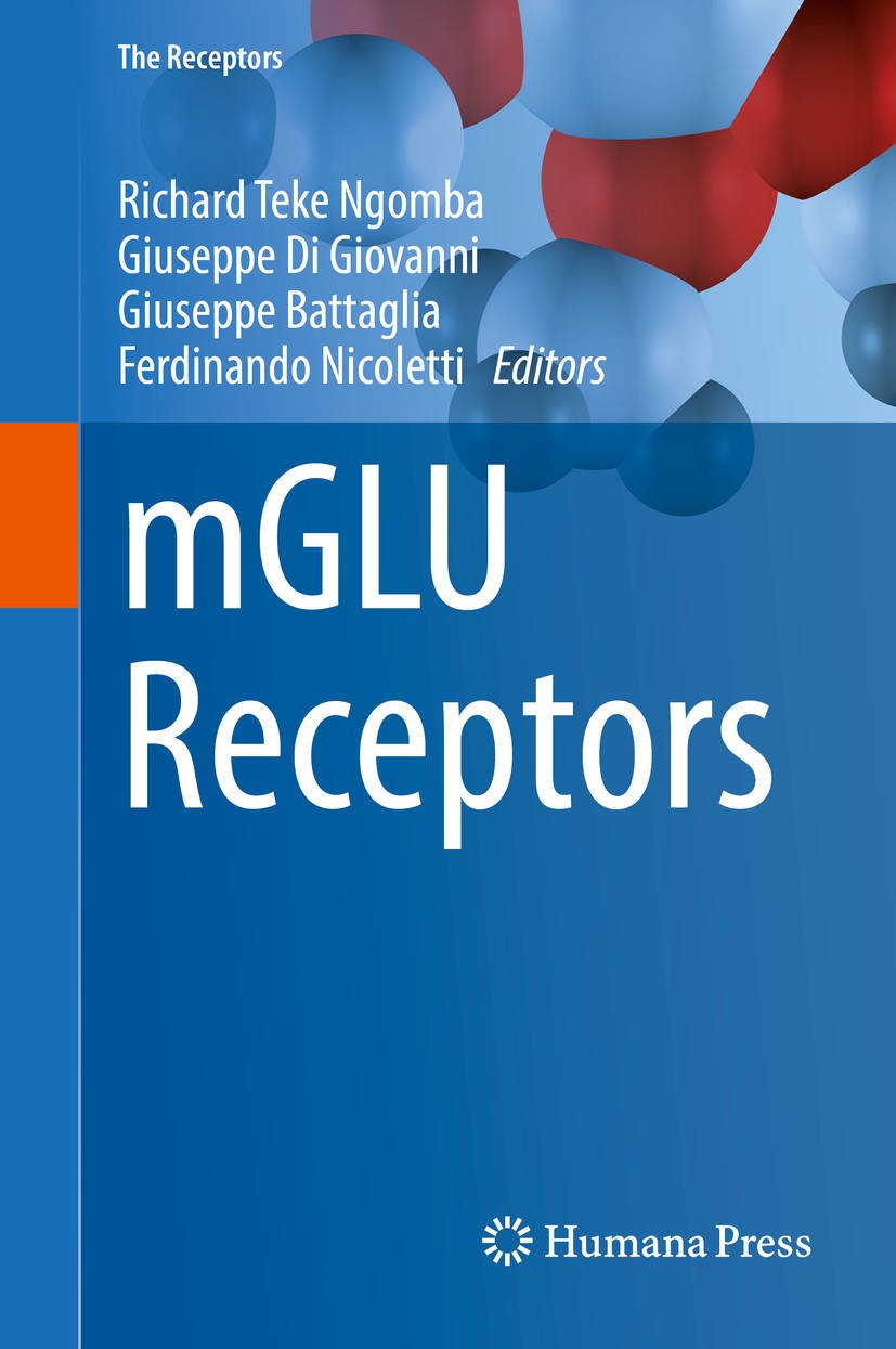 Titlebook: mGLU Receptors; Richard Teke Ngomba,Giuseppe Di Giovanni,Ferdinand Book 2017 Springer International Publishing AG 2017 Group I mGLU.centra Titlebook: mGLU Receptors; Richard Teke Ngomba,Giuseppe Di Giovanni,Ferdinand Book 2017 Springer International Publishing AG 2017 Group I mGLU.centra