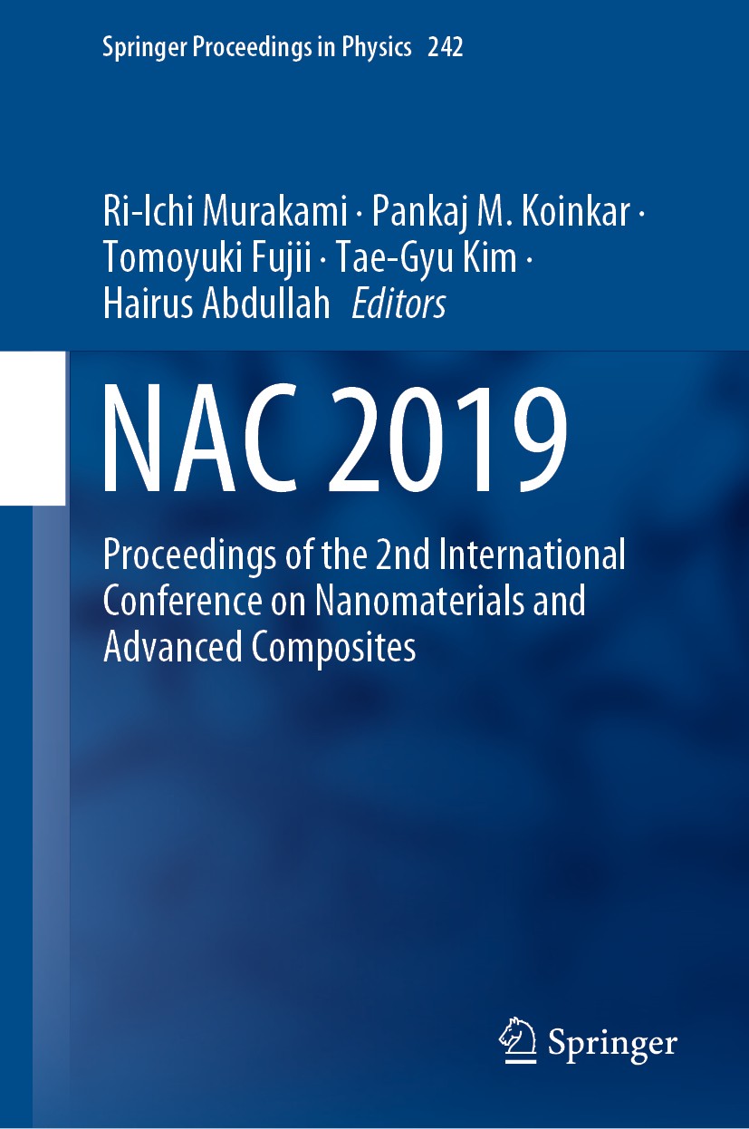 Titlebook: NAC 2019; Proceedings of the 2 Ri-Ichi Murakami,Pankaj M. Koinkar,Hairus Abdullah Conference proceedings 2020 Springer Nature Singapore Pte Titlebook: NAC 2019; Proceedings of the 2 Ri-Ichi Murakami,Pankaj M. Koinkar,Hairus Abdullah Conference proceedings 2020 Springer Nature Singapore Pte