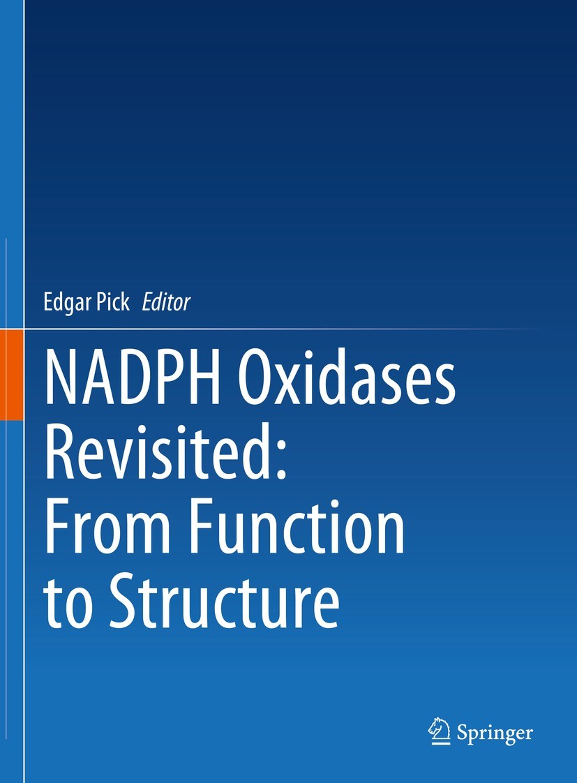 Titlebook: NADPH Oxidases Revisited: From Function to Structure; Edgar Pick Book 2023 The Editor(s) (if applicable) and The Author(s), under exclusiv Titlebook: NADPH Oxidases Revisited: From Function to Structure; Edgar Pick Book 2023 The Editor(s) (if applicable) and The Author(s), under exclusiv