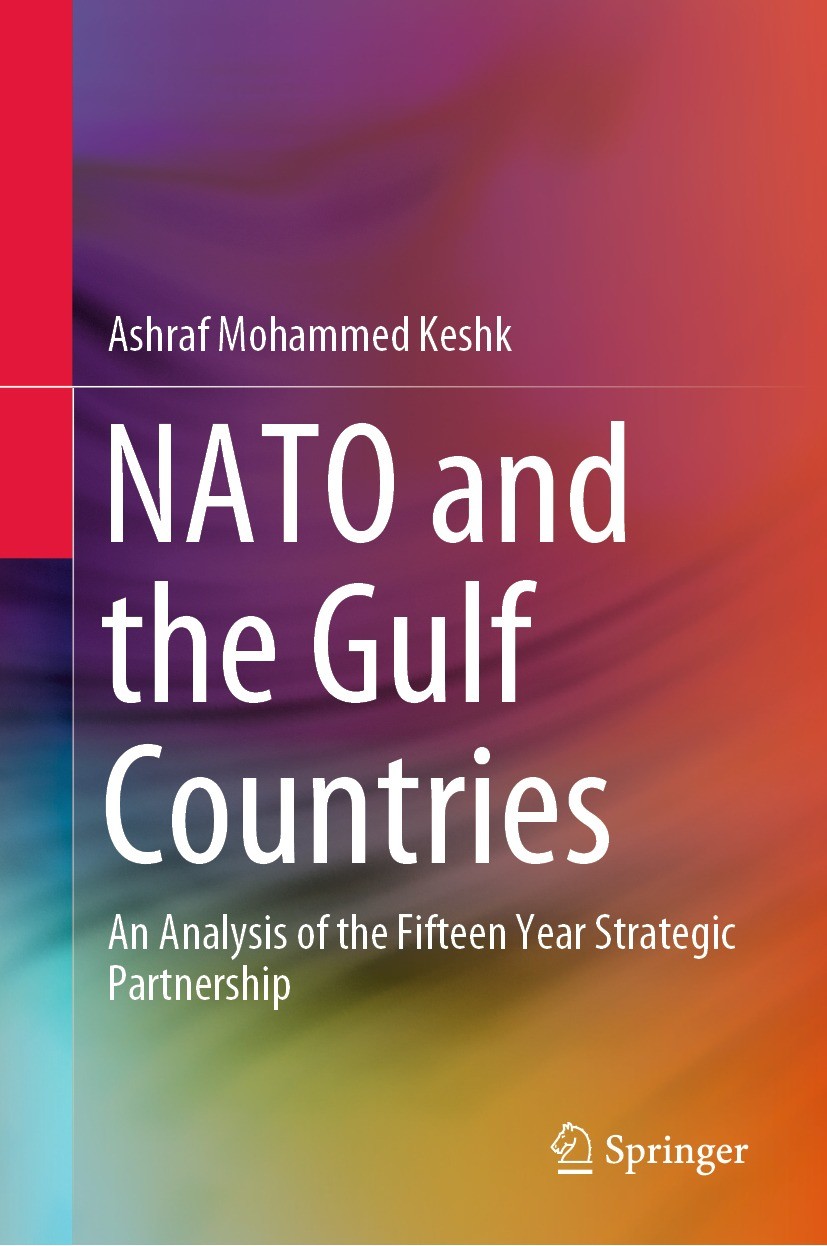 Titlebook: NATO and the Gulf Countries; An Analysis of the F Ashraf Mohammed Keshk Book 2021 The Editor(s) (if applicable) and The Author(s), under ex Titlebook: NATO and the Gulf Countries; An Analysis of the F Ashraf Mohammed Keshk Book 2021 The Editor(s) (if applicable) and The Author(s), under ex