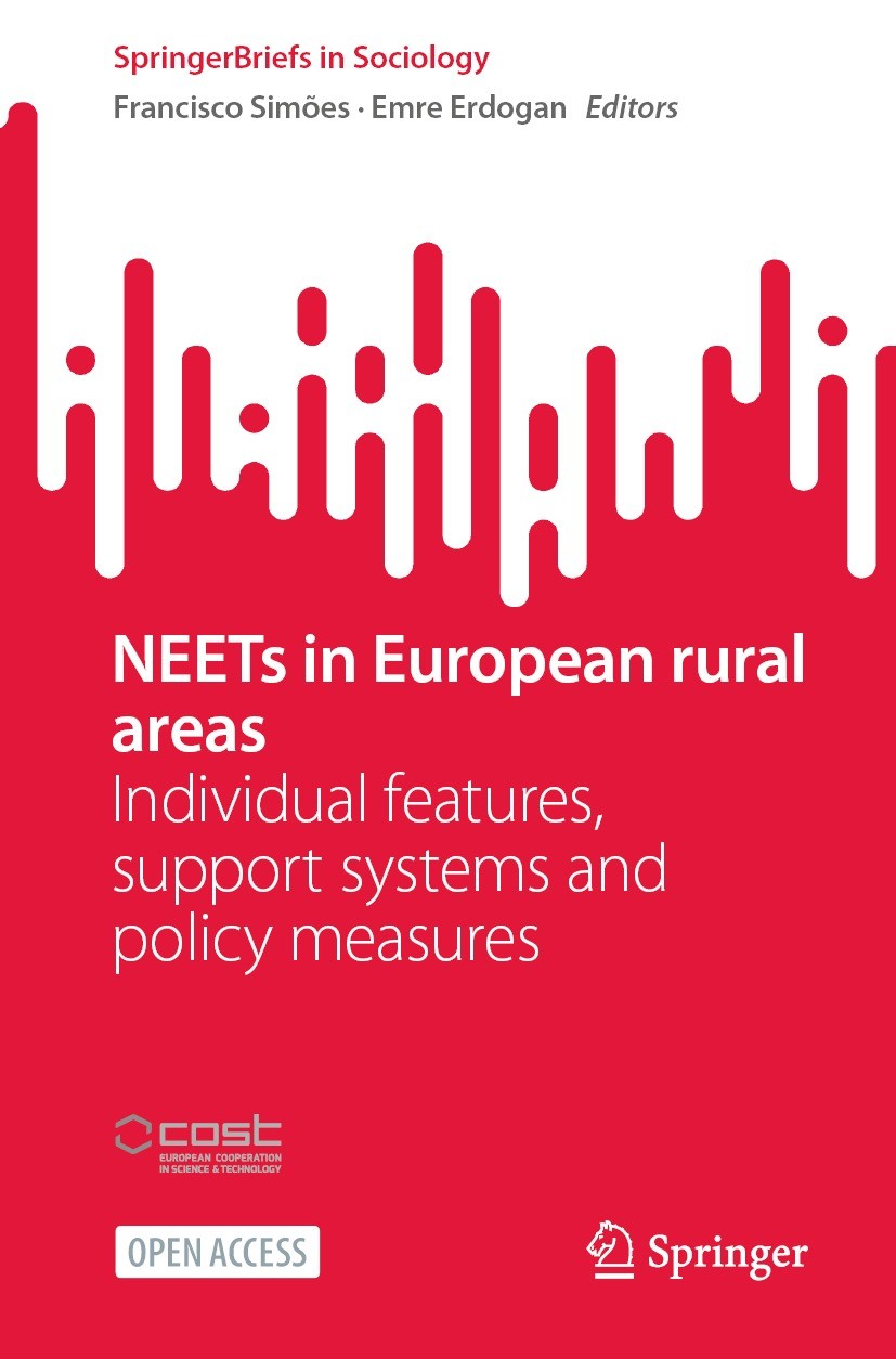 Titlebook: NEETs in European rural areas; Individual features, Francisco Simões,Emre Erdogan Book‘‘‘‘‘‘‘‘ 2024 The Editor(s) (if applicable) and The A Titlebook: NEETs in European rural areas; Individual features, Francisco Simões,Emre Erdogan Book‘‘‘‘‘‘‘‘ 2024 The Editor(s) (if applicable) and The A