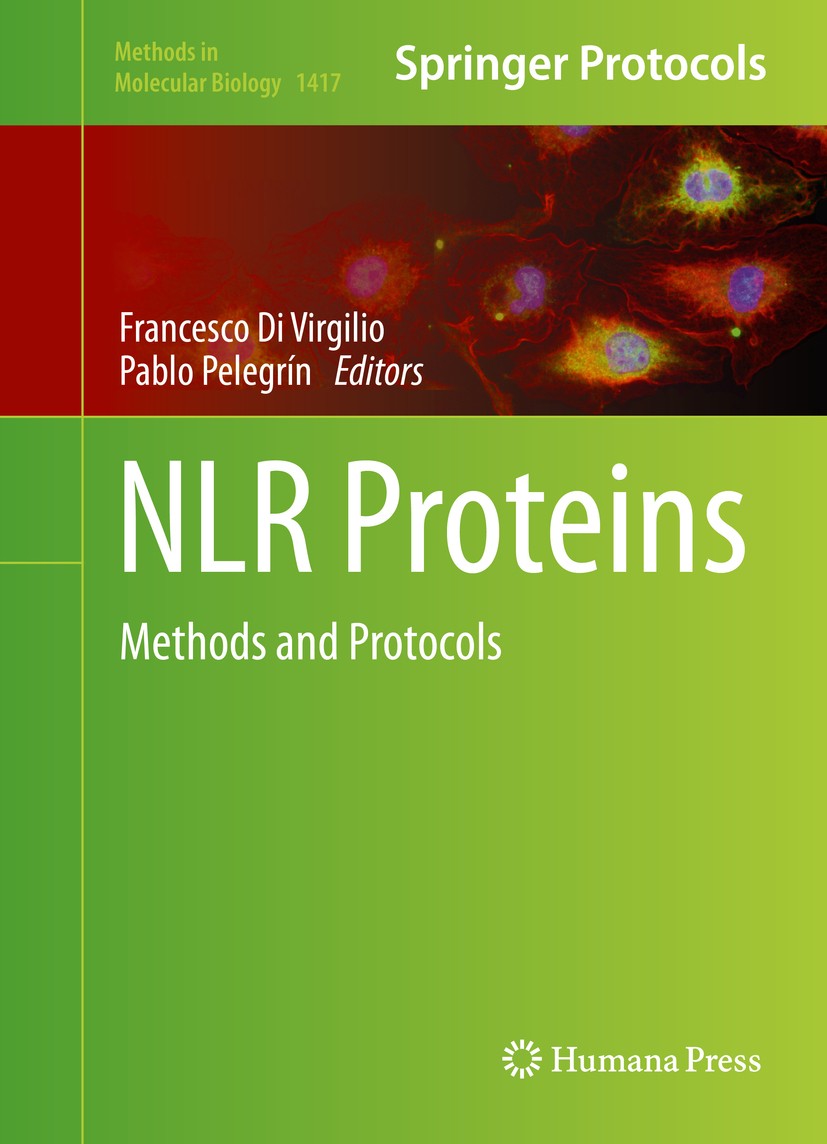 Titlebook: NLR Proteins; Methods and Protocol Francesco Di Virgilio,Pablo Pelegrín Book 2016 Springer Science+Business Media New York 2016 molecular i Titlebook: NLR Proteins; Methods and Protocol Francesco Di Virgilio,Pablo Pelegrín Book 2016 Springer Science+Business Media New York 2016 molecular i