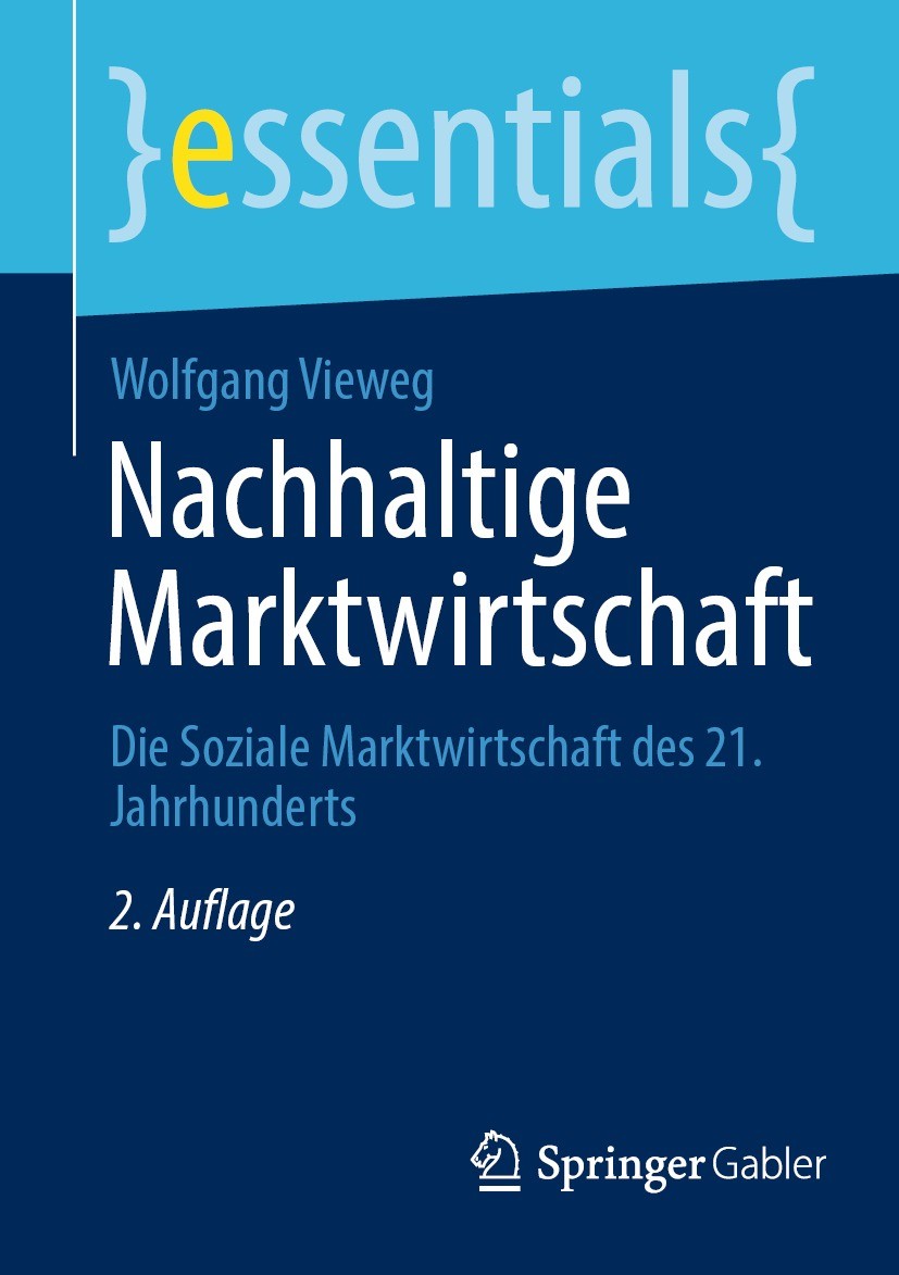 Titlebook: Nachhaltige Marktwirtschaft; Die Soziale Marktwir Wolfgang Vieweg Book 2024Latest edition Der/die Herausgeber bzw. der/die Autor(en), exklu Titlebook: Nachhaltige Marktwirtschaft; Die Soziale Marktwir Wolfgang Vieweg Book 2024Latest edition Der/die Herausgeber bzw. der/die Autor(en), exklu