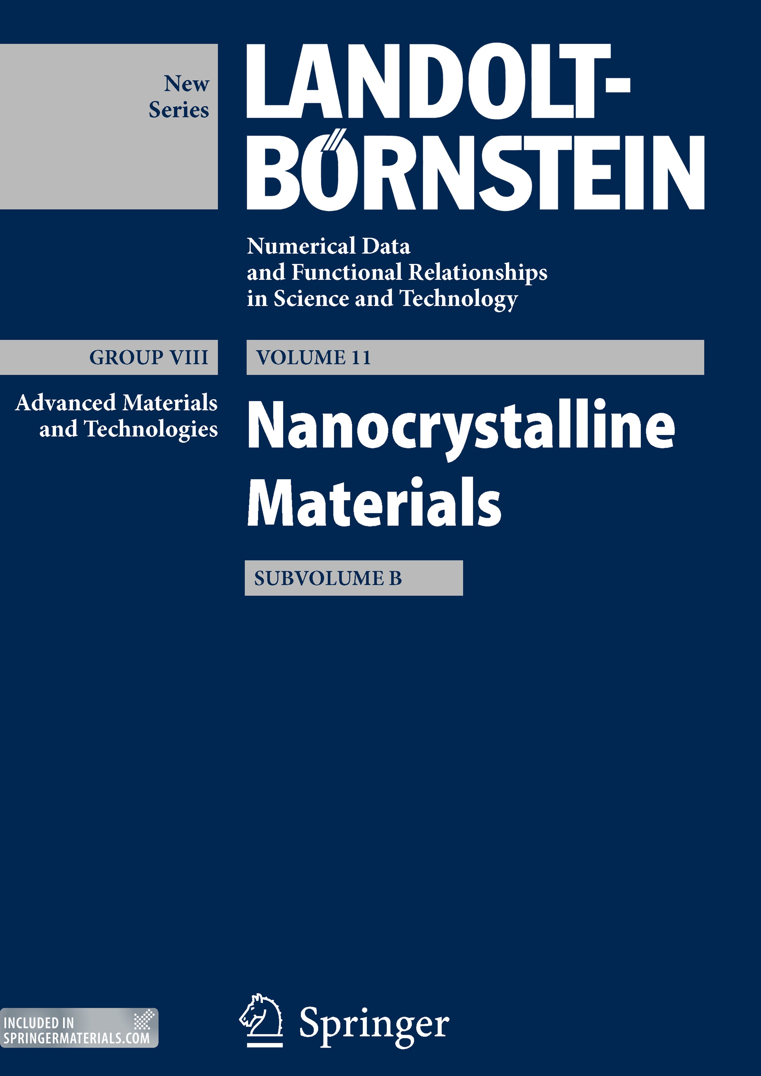 Titlebook: Nanocrystalline Materials; Subvolume B E. Burzo Book 2015 Springer-Verlag Berlin Heidelberg 2015 Curie temperature.anisotropy field.coerciv Titlebook: Nanocrystalline Materials; Subvolume B E. Burzo Book 2015 Springer-Verlag Berlin Heidelberg 2015 Curie temperature.anisotropy field.coerciv