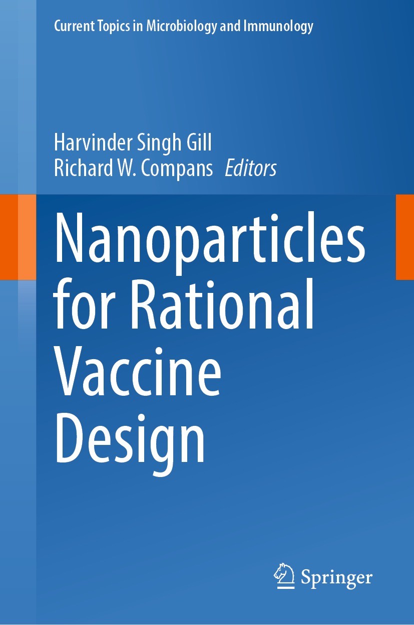 Titlebook: Nanoparticles for Rational Vaccine Design; Harvinder Singh Gill,Richard W. Compans Book 2021 The Editor(s) (if applicable) and The Author( Titlebook: Nanoparticles for Rational Vaccine Design; Harvinder Singh Gill,Richard W. Compans Book 2021 The Editor(s) (if applicable) and The Author(
