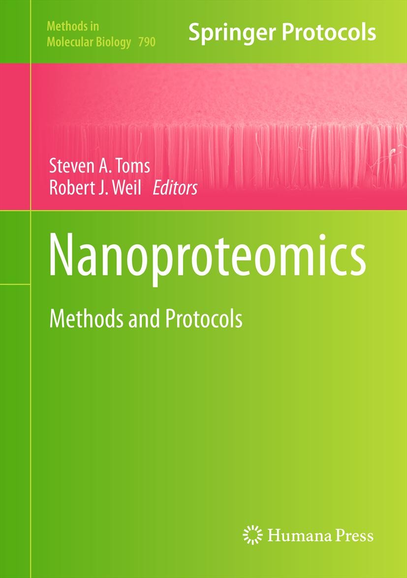Titlebook: Nanoproteomics; Methods and Protocol Steven A. Toms,Robert J. Weil Book 2011 Springer Science+Business Media, LLC 2011 Fluidic devices.Huma Titlebook: Nanoproteomics; Methods and Protocol Steven A. Toms,Robert J. Weil Book 2011 Springer Science+Business Media, LLC 2011 Fluidic devices.Huma