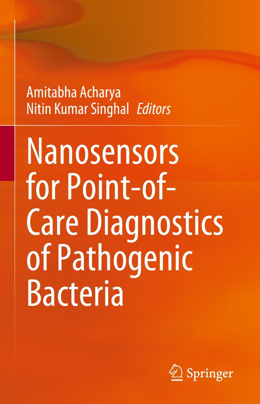 Titlebook: Nanosensors for Point-of-Care Diagnostics of Pathogenic Bacteria; Amitabha Acharya,Nitin Kumar Singhal Book 2023 The Editor(s) (if applica Titlebook: Nanosensors for Point-of-Care Diagnostics of Pathogenic Bacteria; Amitabha Acharya,Nitin Kumar Singhal Book 2023 The Editor(s) (if applica