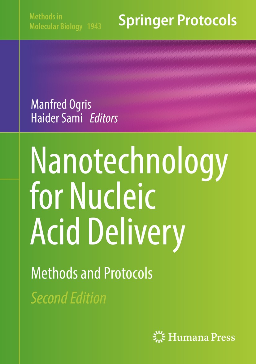 Titlebook: Nanotechnology for Nucleic Acid Delivery; Methods and Protocol Manfred Ogris,Haider Sami Book 2019Latest edition Springer Science+Business Titlebook: Nanotechnology for Nucleic Acid Delivery; Methods and Protocol Manfred Ogris,Haider Sami Book 2019Latest edition Springer Science+Business