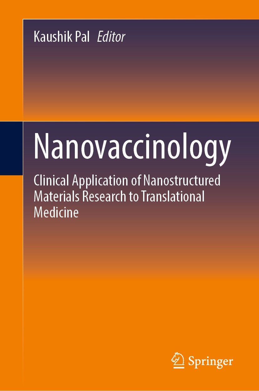 Titlebook: Nanovaccinology; Clinical Application Kaushik Pal Book 2023 The Editor(s) (if applicable) and The Author(s), under exclusive license to Spr Titlebook: Nanovaccinology; Clinical Application Kaushik Pal Book 2023 The Editor(s) (if applicable) and The Author(s), under exclusive license to Spr