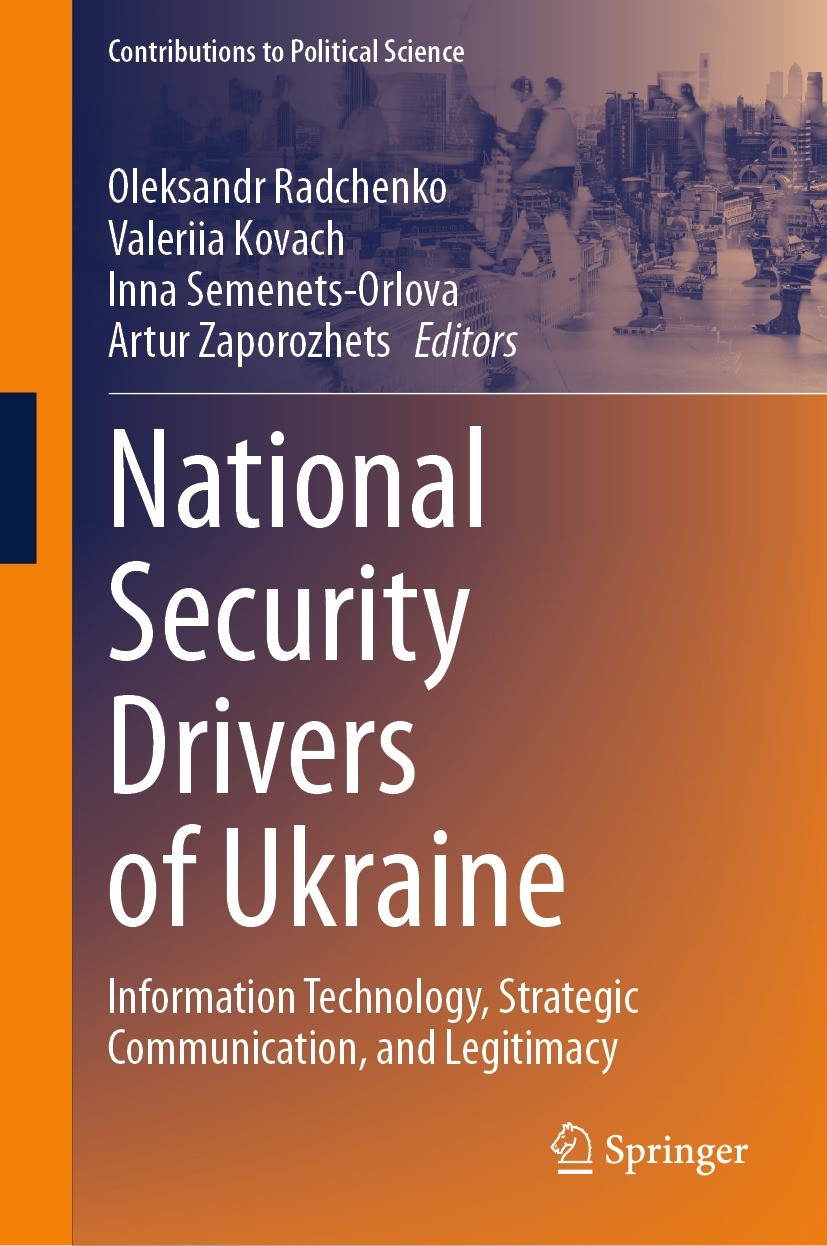 Titlebook: National Security Drivers of Ukraine; Information Technolo Oleksandr Radchenko,Valeriia Kovach,Artur Zaporozh Book 2023 The Editor(s) (if a Titlebook: National Security Drivers of Ukraine; Information Technolo Oleksandr Radchenko,Valeriia Kovach,Artur Zaporozh Book 2023 The Editor(s) (if a