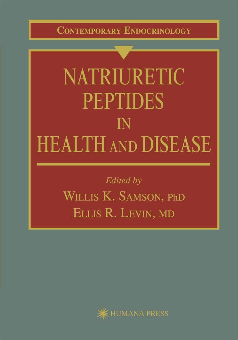 Titlebook: Natriuretic Peptides in Health and Disease; Willis K. Samson,Ellis R. Levin Book 1997 Humana Press Inc. 1997 biochemistry.endothelium.grow Titlebook: Natriuretic Peptides in Health and Disease; Willis K. Samson,Ellis R. Levin Book 1997 Humana Press Inc. 1997 biochemistry.endothelium.grow