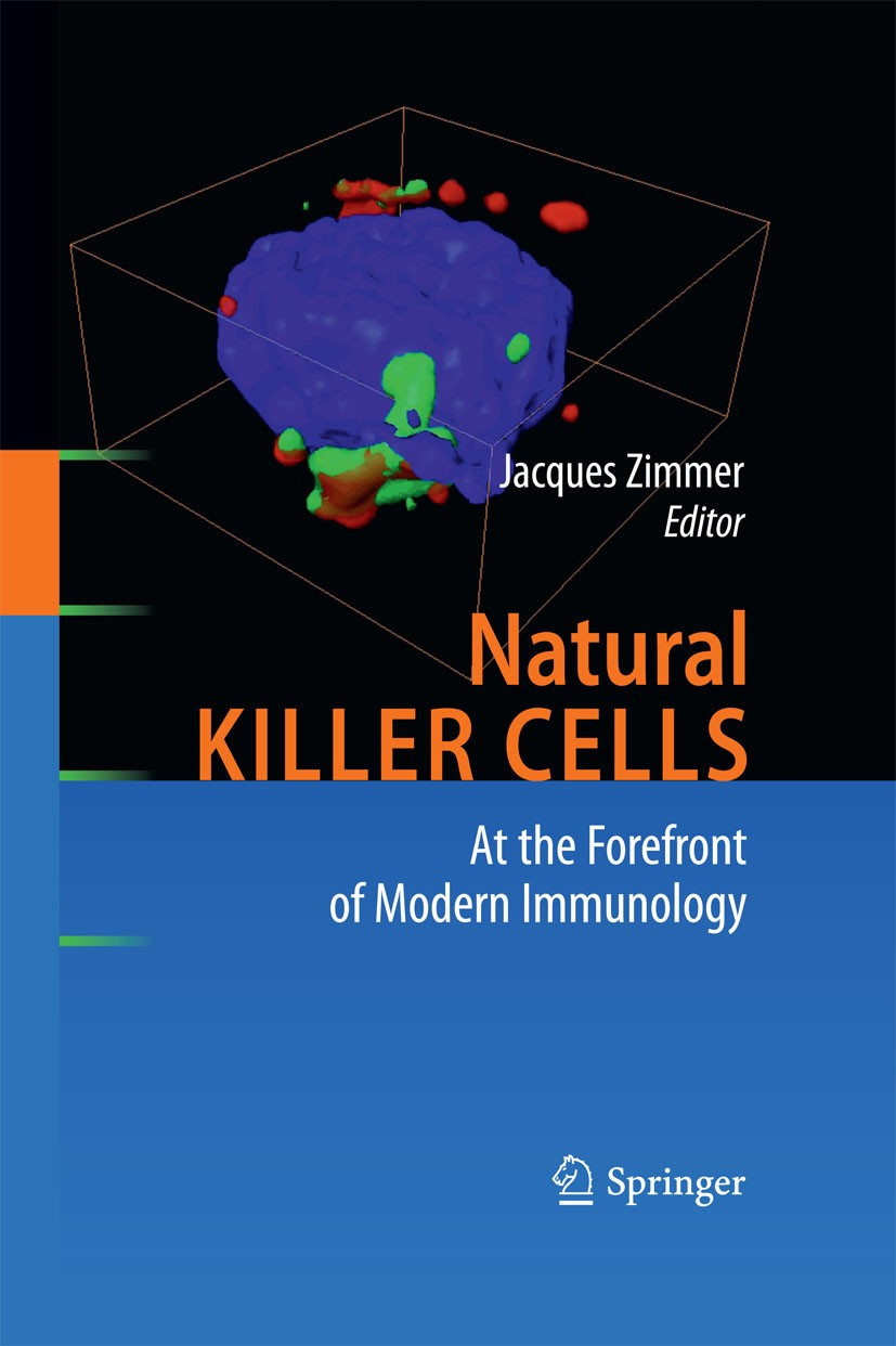 Titlebook: Natural Killer Cells; At the Forefront of Jacques Zimmer Book 2010 Springer-Verlag Berlin Heidelberg 2010 NK cells.autoimmunity.bacteria.c Titlebook: Natural Killer Cells; At the Forefront of Jacques Zimmer Book 2010 Springer-Verlag Berlin Heidelberg 2010 NK cells.autoimmunity.bacteria.c