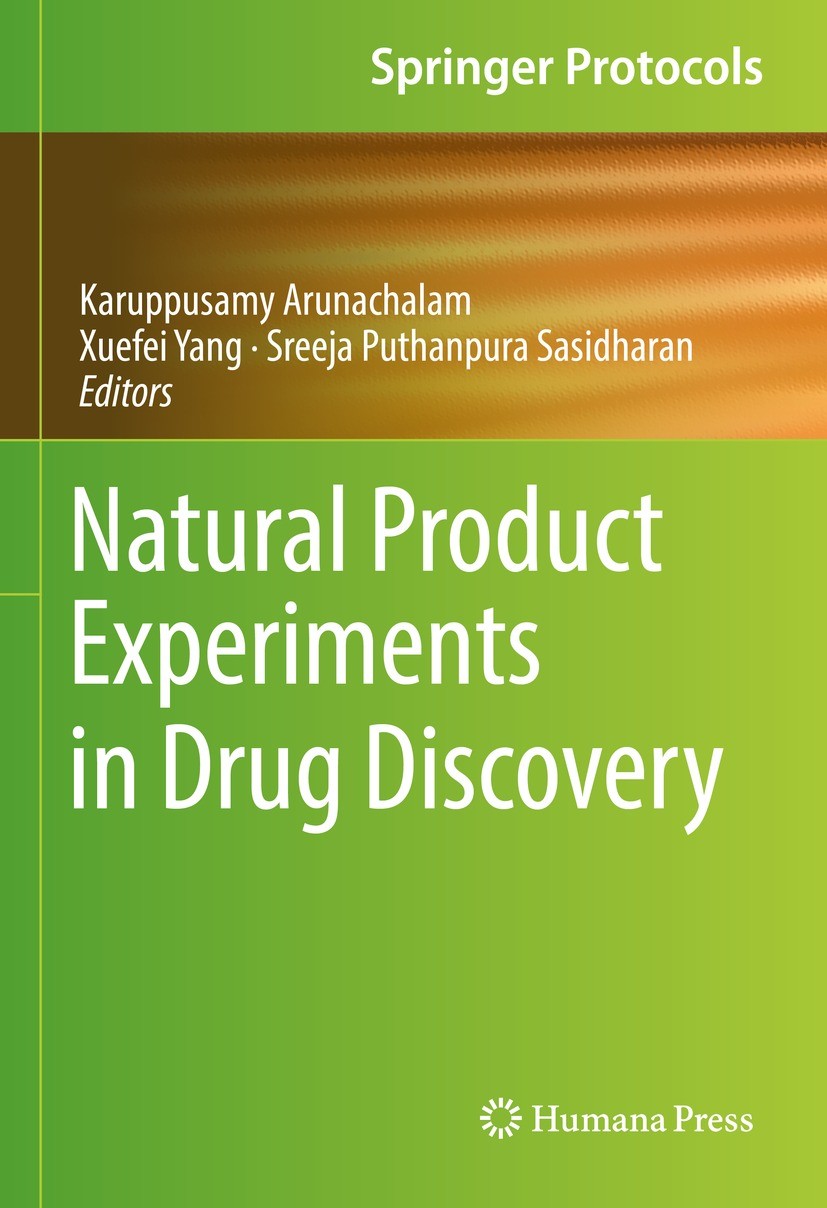 Titlebook: Natural Product Experiments in Drug Discovery; Karuppusamy Arunachalam,Xuefei Yang,Sreeja Puthanp Book 2023 The Editor(s) (if applicable) Titlebook: Natural Product Experiments in Drug Discovery; Karuppusamy Arunachalam,Xuefei Yang,Sreeja Puthanp Book 2023 The Editor(s) (if applicable)