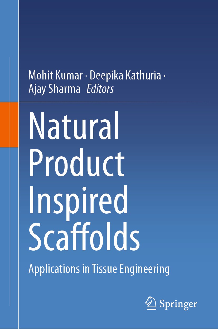 Titlebook: Natural Product Inspired Scaffolds; Applications in Tiss Mohit Kumar,Deepika Kathuria,Ajay Sharma Book 2024 The Editor(s) (if applicable) a Titlebook: Natural Product Inspired Scaffolds; Applications in Tiss Mohit Kumar,Deepika Kathuria,Ajay Sharma Book 2024 The Editor(s) (if applicable) a
