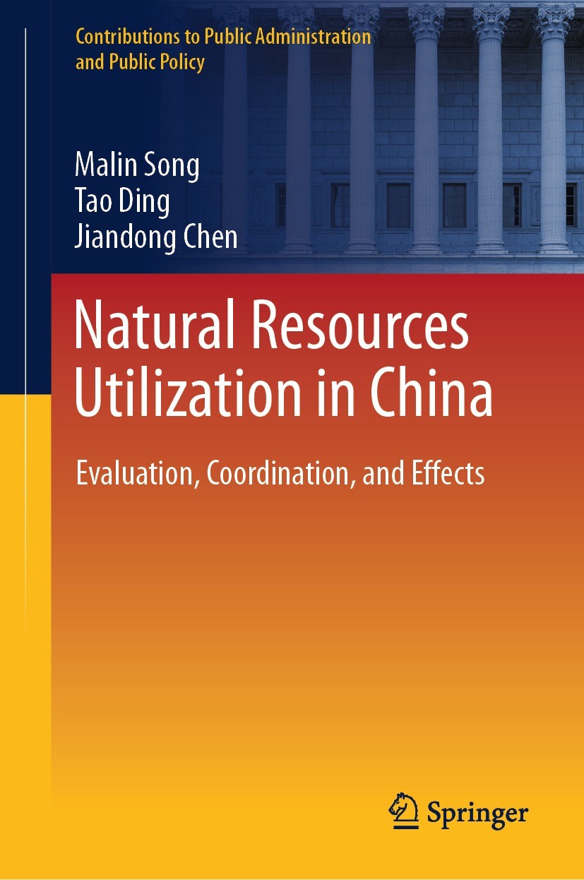 Titlebook: Natural Resources Utilization in China; Evaluation, Coordina Malin Song,Tao Ding,Jiandong Chen Book 2023 The Editor(s) (if applicable) and Titlebook: Natural Resources Utilization in China; Evaluation, Coordina Malin Song,Tao Ding,Jiandong Chen Book 2023 The Editor(s) (if applicable) and