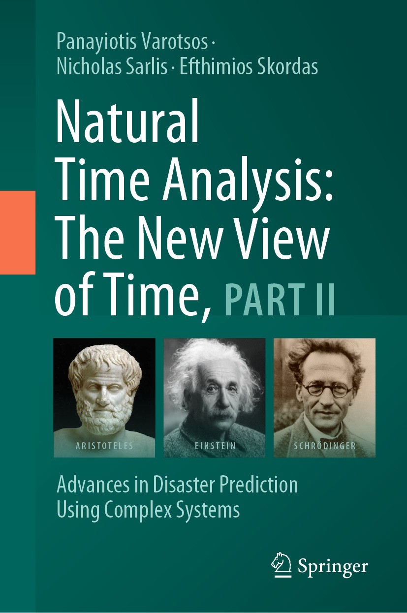 Titlebook: Natural Time Analysis: The New View of Time, Part II; Advances in Disaster Panayiotis Varotsos,Nicholas Sarlis,Efthimios Skor Book 2023 The Titlebook: Natural Time Analysis: The New View of Time, Part II; Advances in Disaster Panayiotis Varotsos,Nicholas Sarlis,Efthimios Skor Book 2023 The
