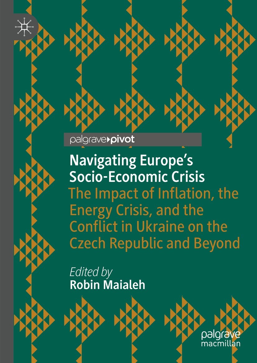 Titlebook: Navigating Europe’s Socio-Economic Crisis; The Impact of Inflat Robin Maialeh Book 2023 The Editor(s) (if applicable) and The Author(s), un Titlebook: Navigating Europe’s Socio-Economic Crisis; The Impact of Inflat Robin Maialeh Book 2023 The Editor(s) (if applicable) and The Author(s), un
