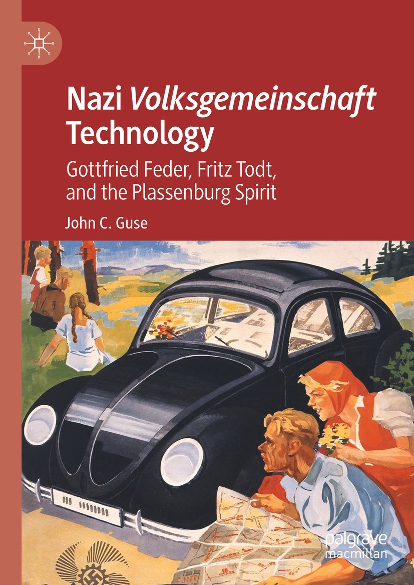 Titlebook: Nazi Volksgemeinschaft Technology; Gottfried Feder, Fri John C. Guse Book 2023 The Editor(s) (if applicable) and The Author(s), under exclu Titlebook: Nazi Volksgemeinschaft Technology; Gottfried Feder, Fri John C. Guse Book 2023 The Editor(s) (if applicable) and The Author(s), under exclu