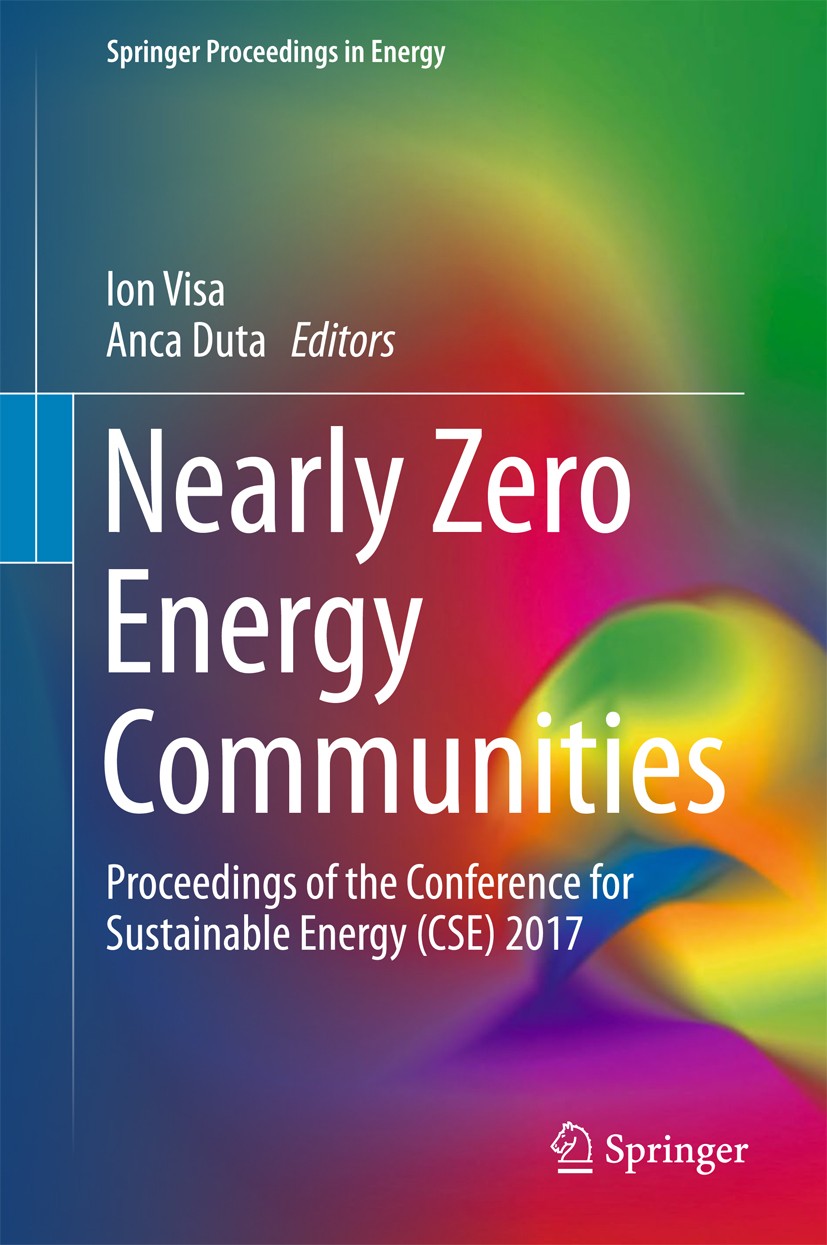 Titlebook: Nearly Zero Energy Communities; Proceedings of the C Ion Visa,Anca Duta Conference proceedings 2018 The Editor(s) (if applicable) and The A Titlebook: Nearly Zero Energy Communities; Proceedings of the C Ion Visa,Anca Duta Conference proceedings 2018 The Editor(s) (if applicable) and The A