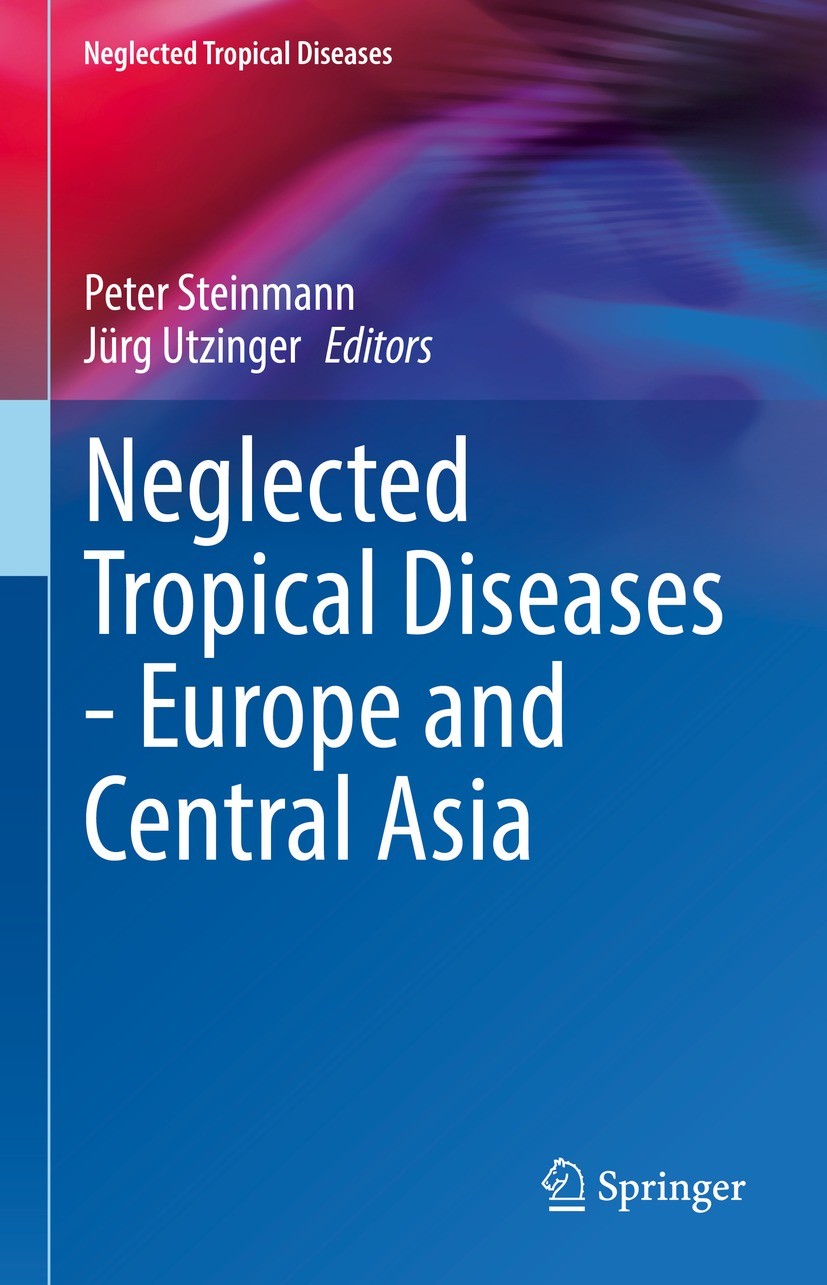 Titlebook: Neglected Tropical Diseases - Europe and Central Asia; Peter Steinmann,Jürg Utzinger Book 2021 Springer Nature Switzerland AG 2021 cystice Titlebook: Neglected Tropical Diseases - Europe and Central Asia; Peter Steinmann,Jürg Utzinger Book 2021 Springer Nature Switzerland AG 2021 cystice