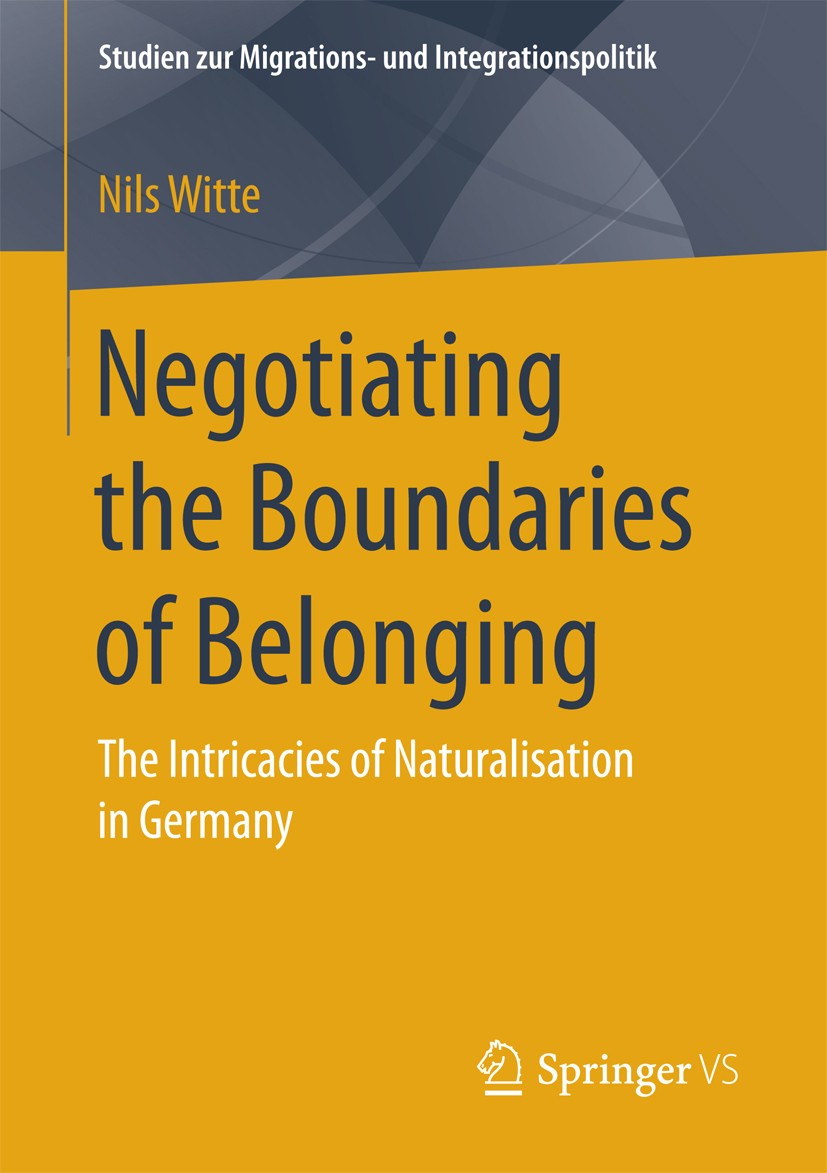 Titlebook: Negotiating the Boundaries of Belonging; The Intricacies of N Nils Witte Book 2018 Springer Fachmedien Wiesbaden GmbH 2018 Destigmatization Titlebook: Negotiating the Boundaries of Belonging; The Intricacies of N Nils Witte Book 2018 Springer Fachmedien Wiesbaden GmbH 2018 Destigmatization