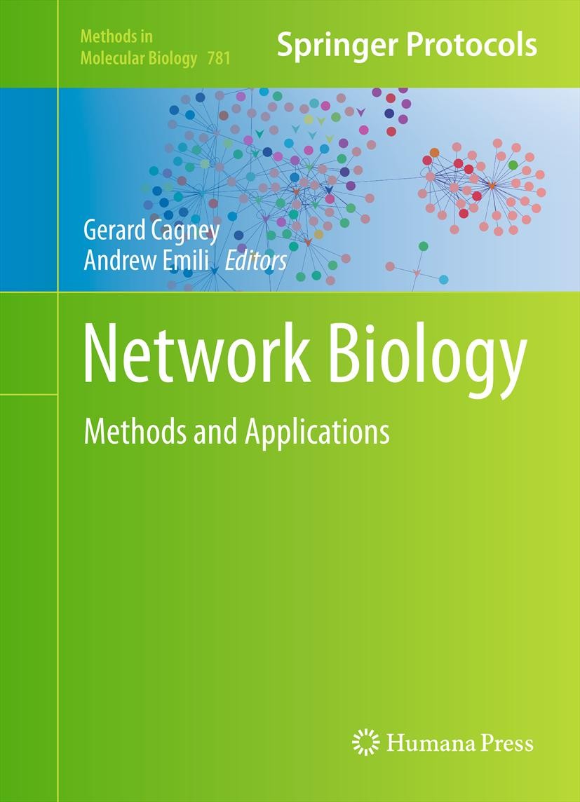 Titlebook: Network Biology; Methods and Applicat Gerard Cagney,Andrew Emili Book 2011 Springer Science+Business Media, LLC 2011 Computational approach Titlebook: Network Biology; Methods and Applicat Gerard Cagney,Andrew Emili Book 2011 Springer Science+Business Media, LLC 2011 Computational approach
