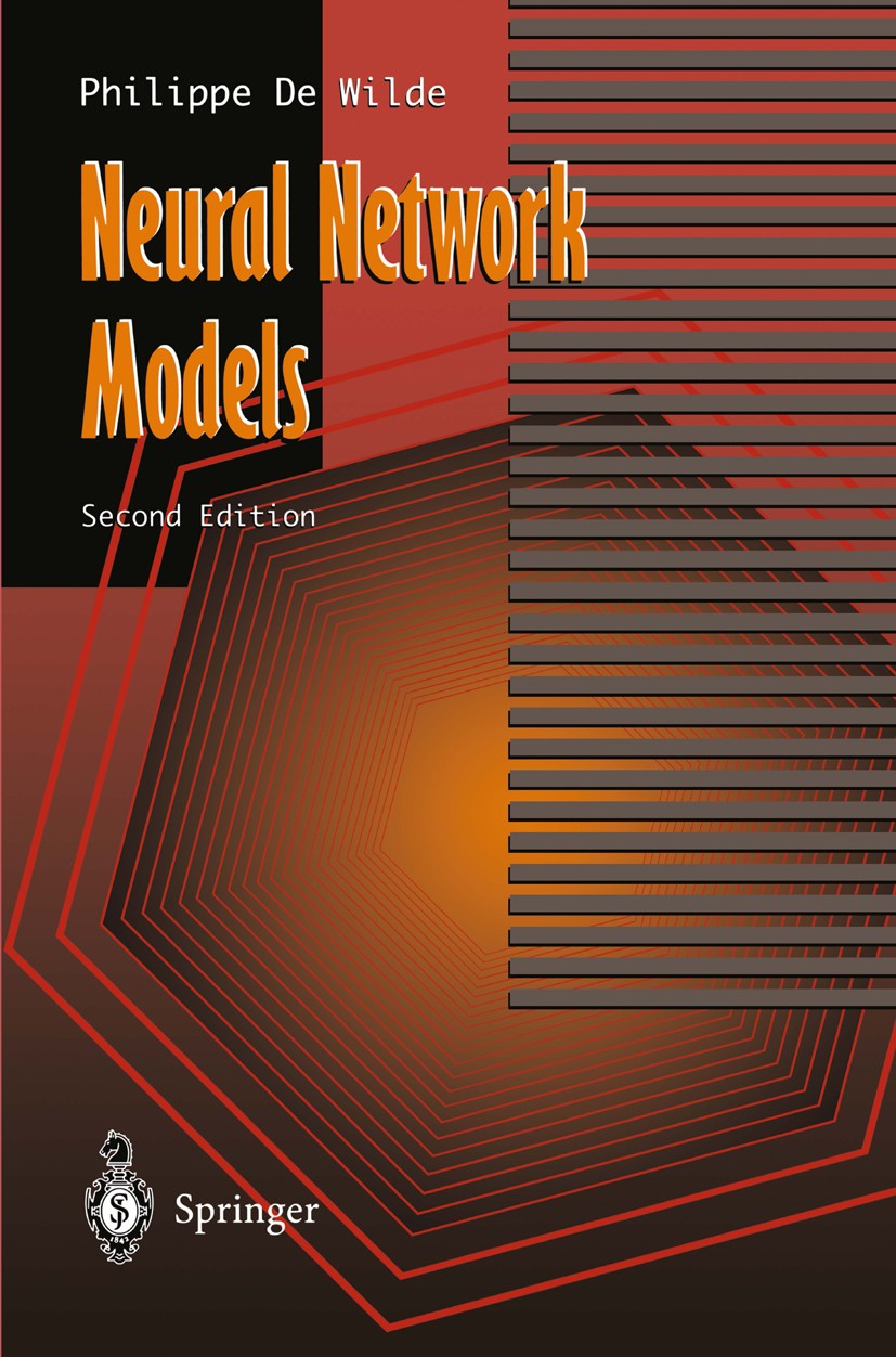 Titlebook: Neural Network Models; Theory and Projects Philippe Wilde Textbook 1997Latest edition Springer-Verlag Berlin Heidelberg 1997 Hardware.Signa Titlebook: Neural Network Models; Theory and Projects Philippe Wilde Textbook 1997Latest edition Springer-Verlag Berlin Heidelberg 1997 Hardware.Signa